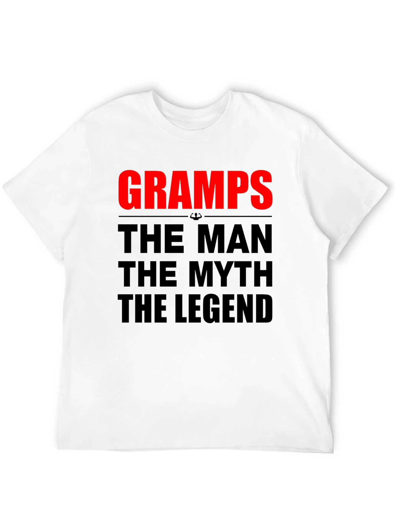 Gramps: The Man The Myth The Legend T-Shirt