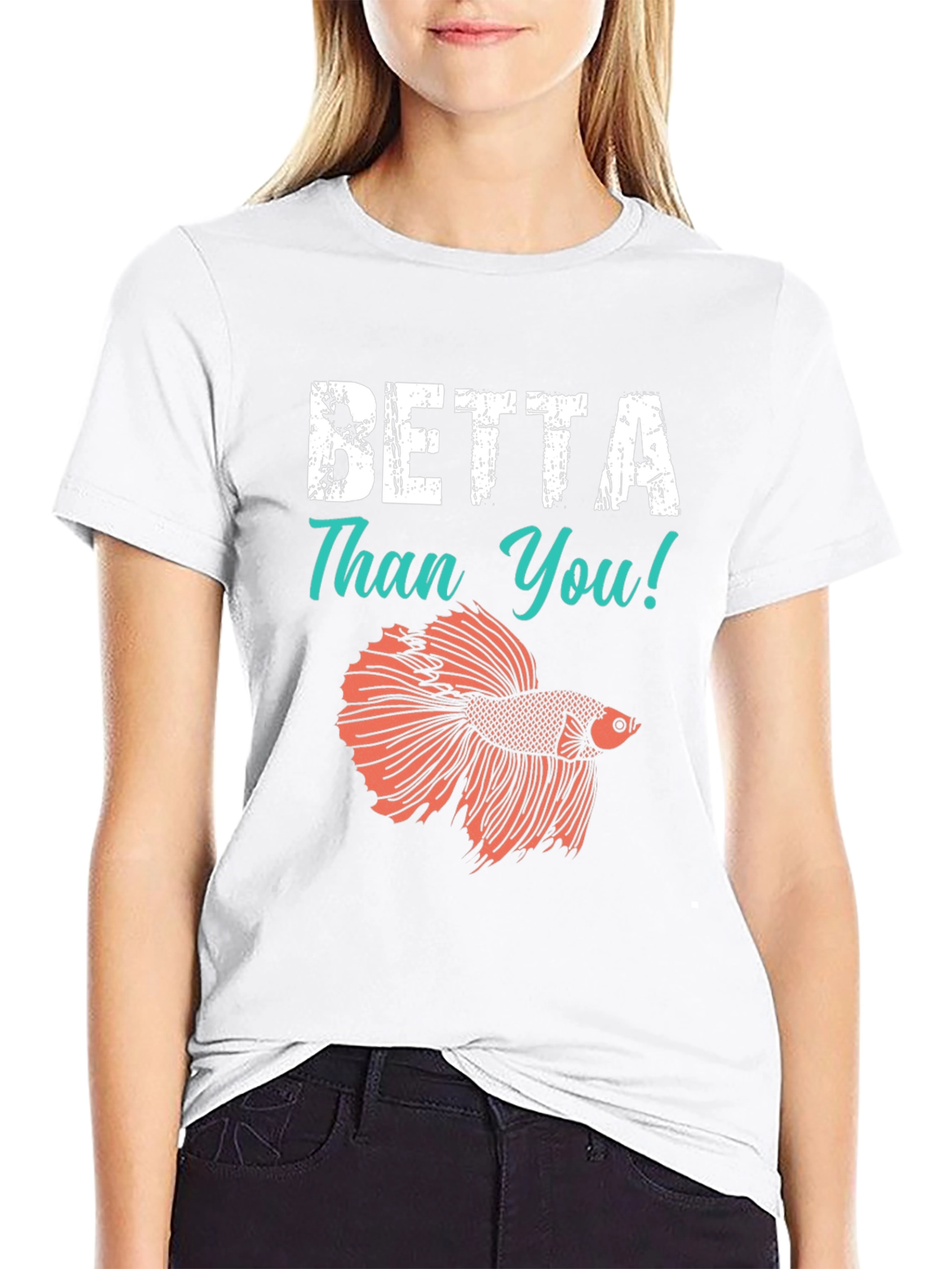 Betta Than You T-Shirt - Novelty Fish Tee