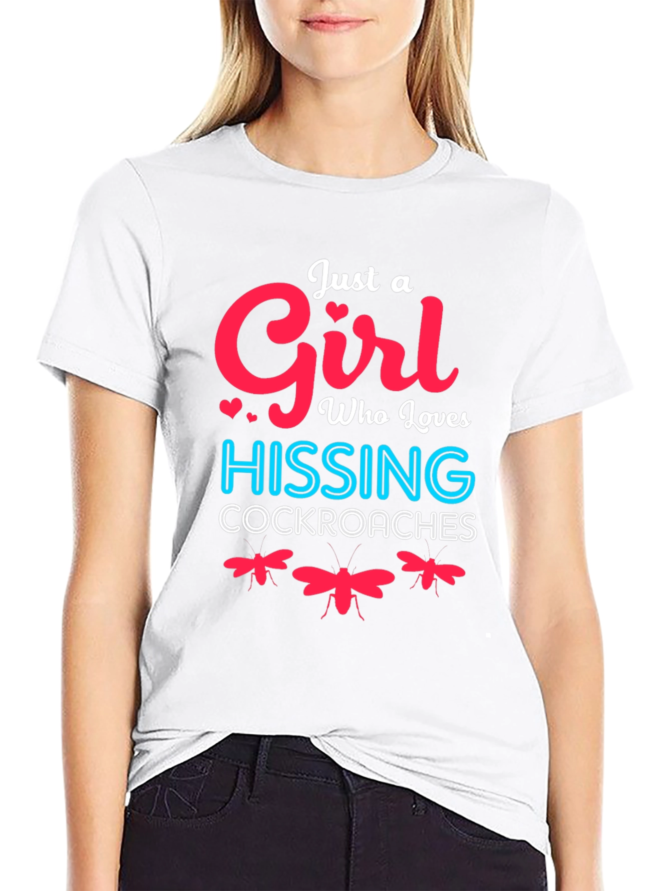 Just A Girl Who Loves Hissing Cockroaches T-Shirt