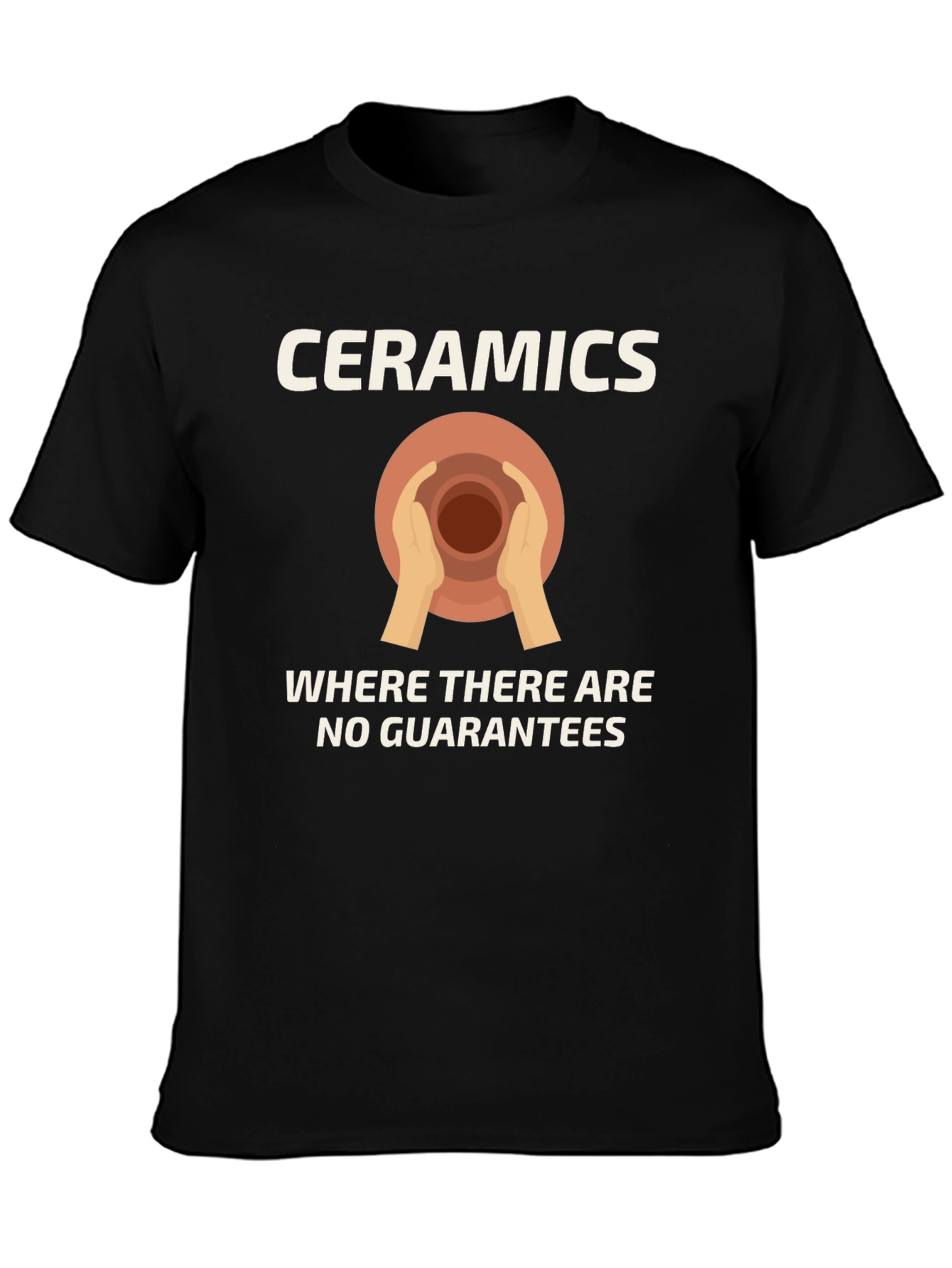 Ceramics No Guarantees Graphic T-Shirt