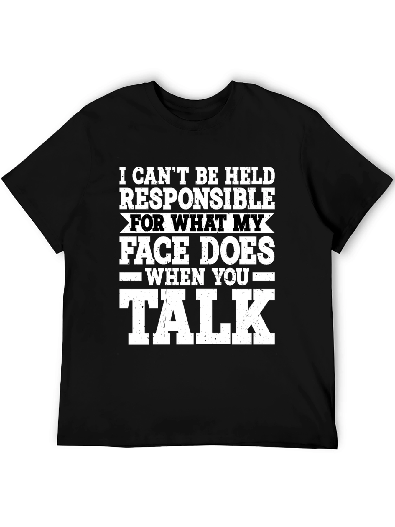 Funny Graphic Tee: I Cant Be Held Responsible T-Shirt