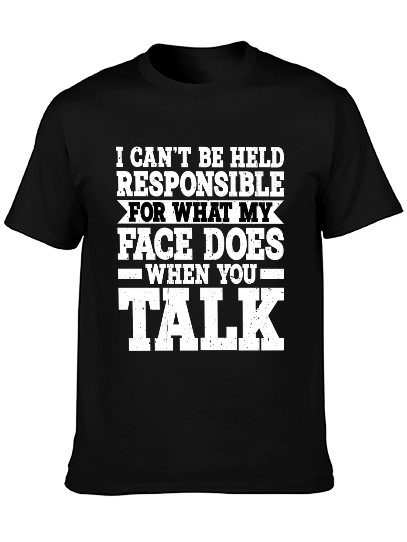 Funny Graphic Tee: I Cant Be Held Responsible T-Shirt