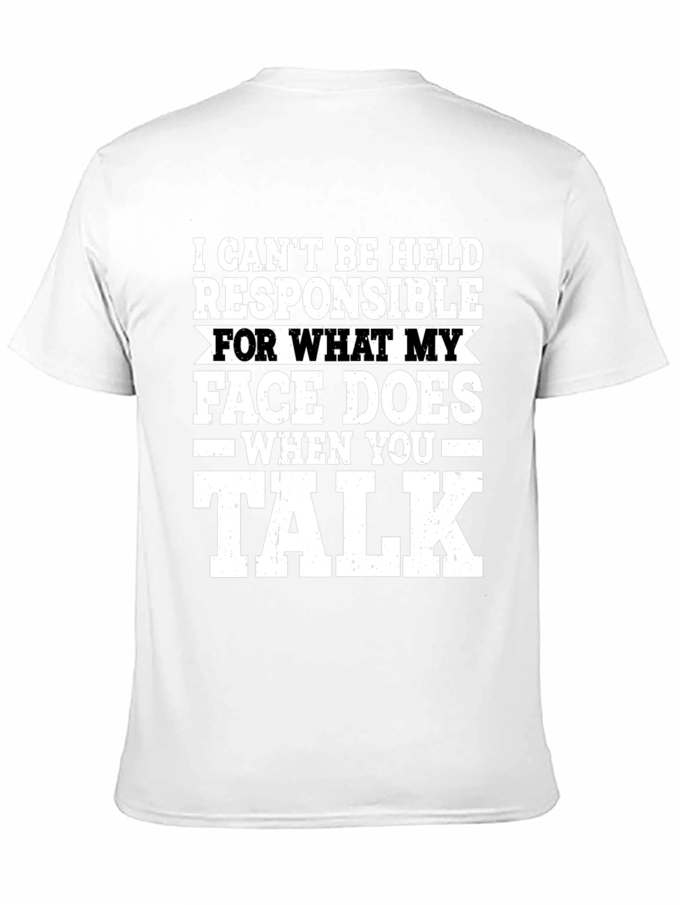 Funny Graphic Tee: I Cant Be Held Responsible T-Shirt