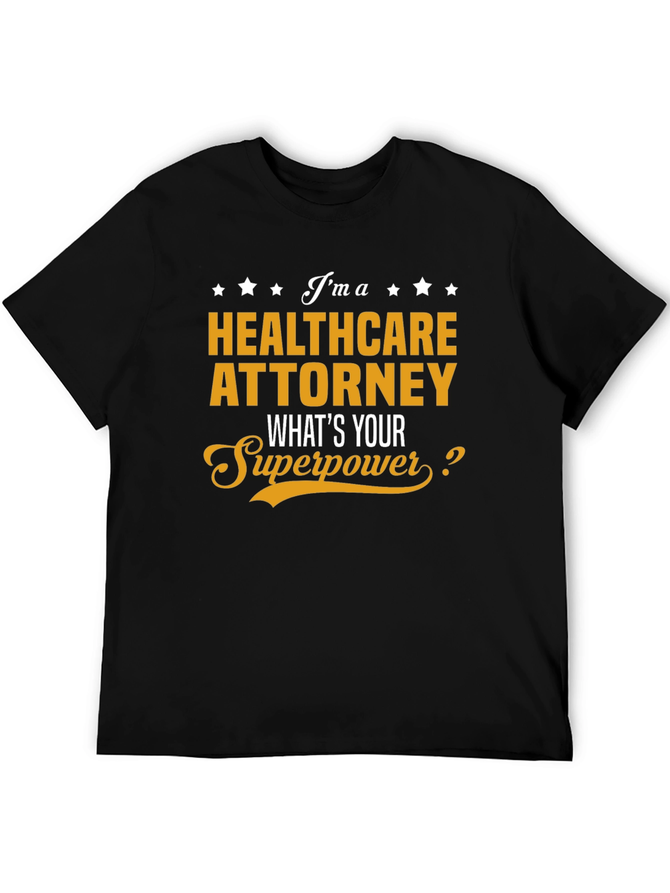 Healthcare Attorney Superpower Graphic Tee