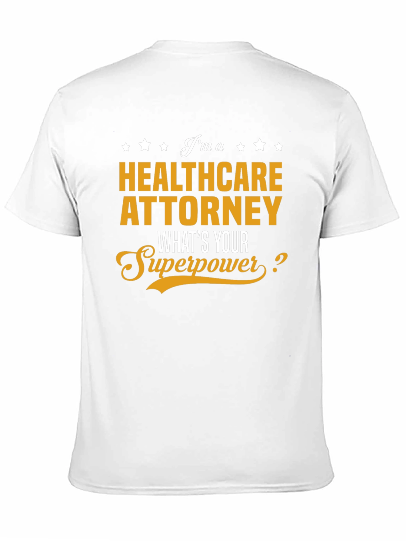 Healthcare Attorney Superpower Graphic Tee