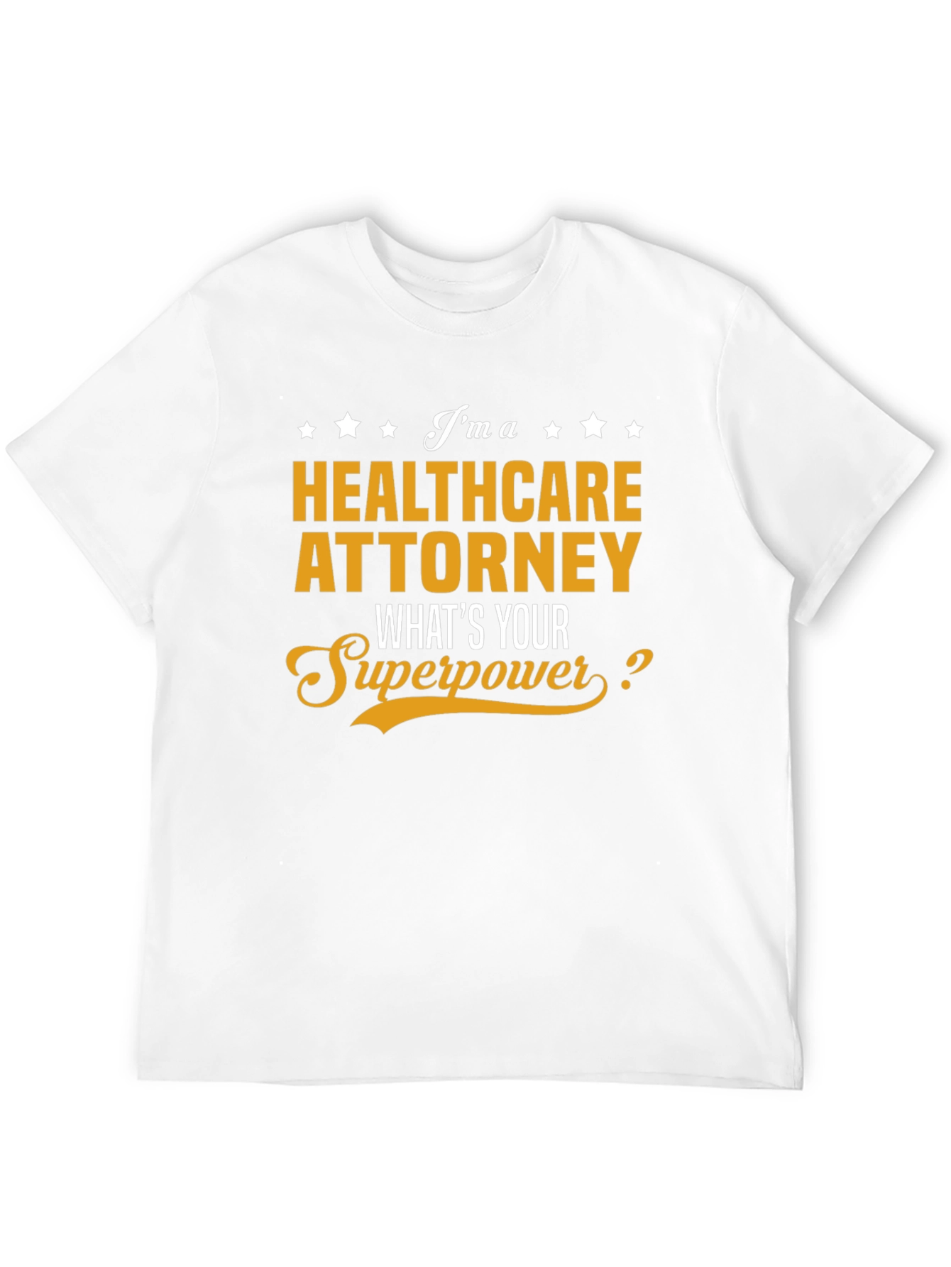 Healthcare Attorney Superpower Graphic Tee