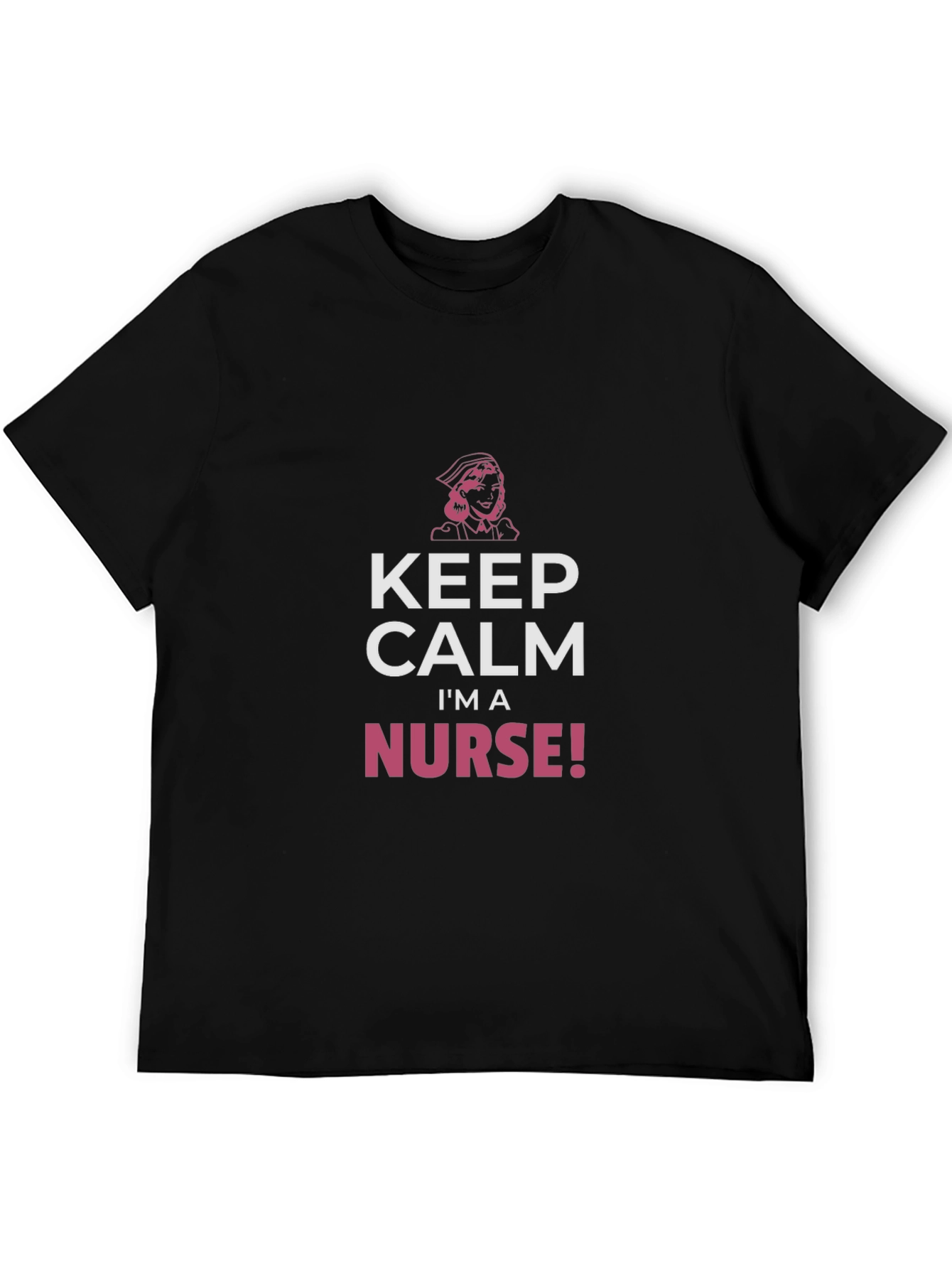 Keep Calm Im A Nurse! Black T-Shirt