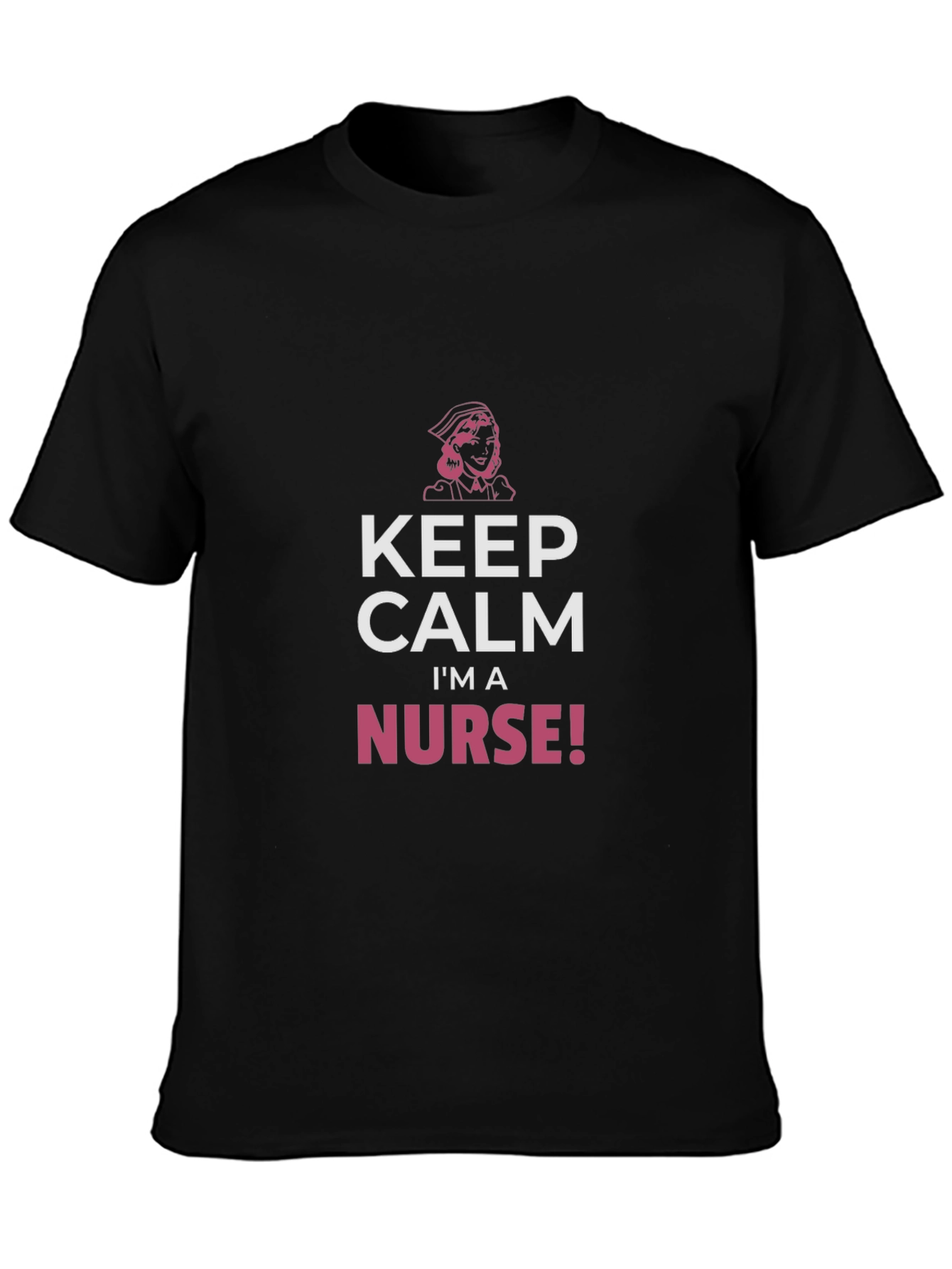 Keep Calm Im A Nurse! Black T-Shirt