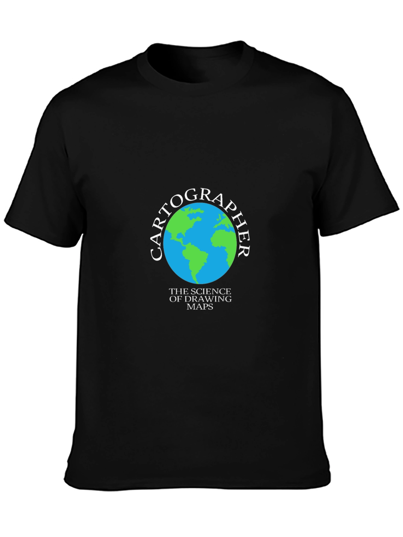 Cartographer Earth T-Shirt - Science of Drawing Maps
