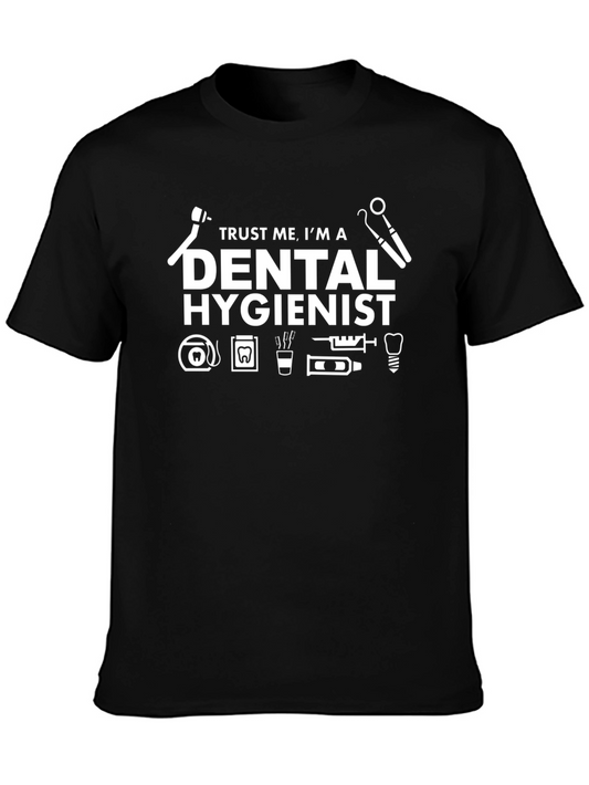 Dental Hygienist T-Shirt - Trust Me Im A Dentist Funny Tee