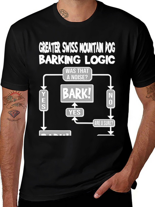 Greater Swiss Mountain Dog Barking Logic T-Shirt