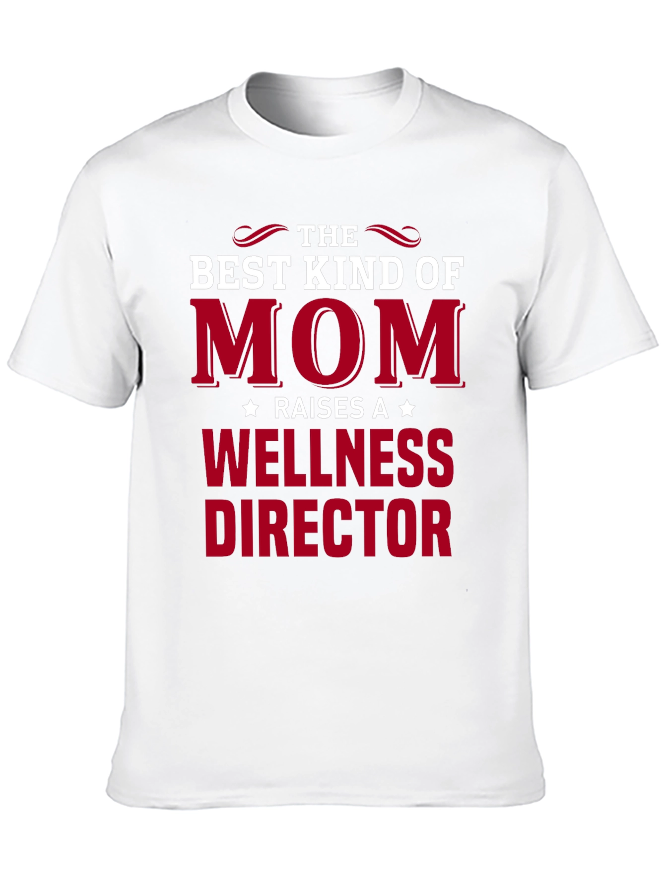 Best Kind of Mom Wellness Director T-Shirt