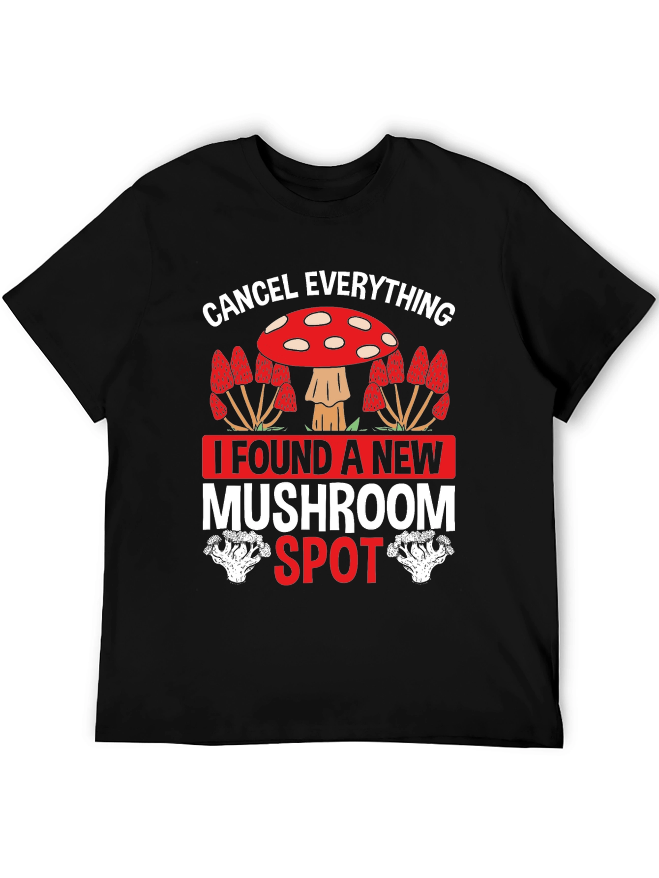 Mushroom Spot T-Shirt - Funny Cancel Everything Tee