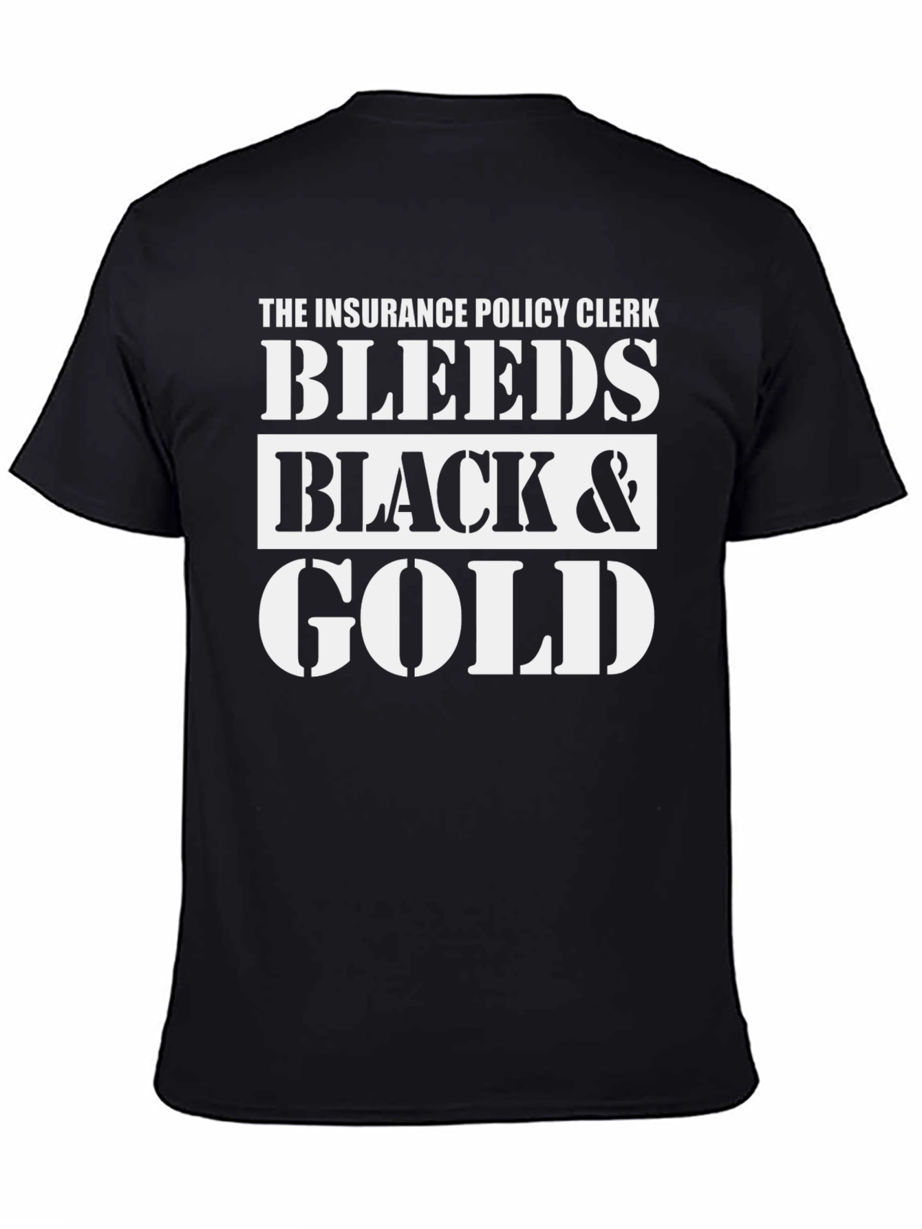 Insurance Policy Clerk Bleeds Black & Gold T-Shirt