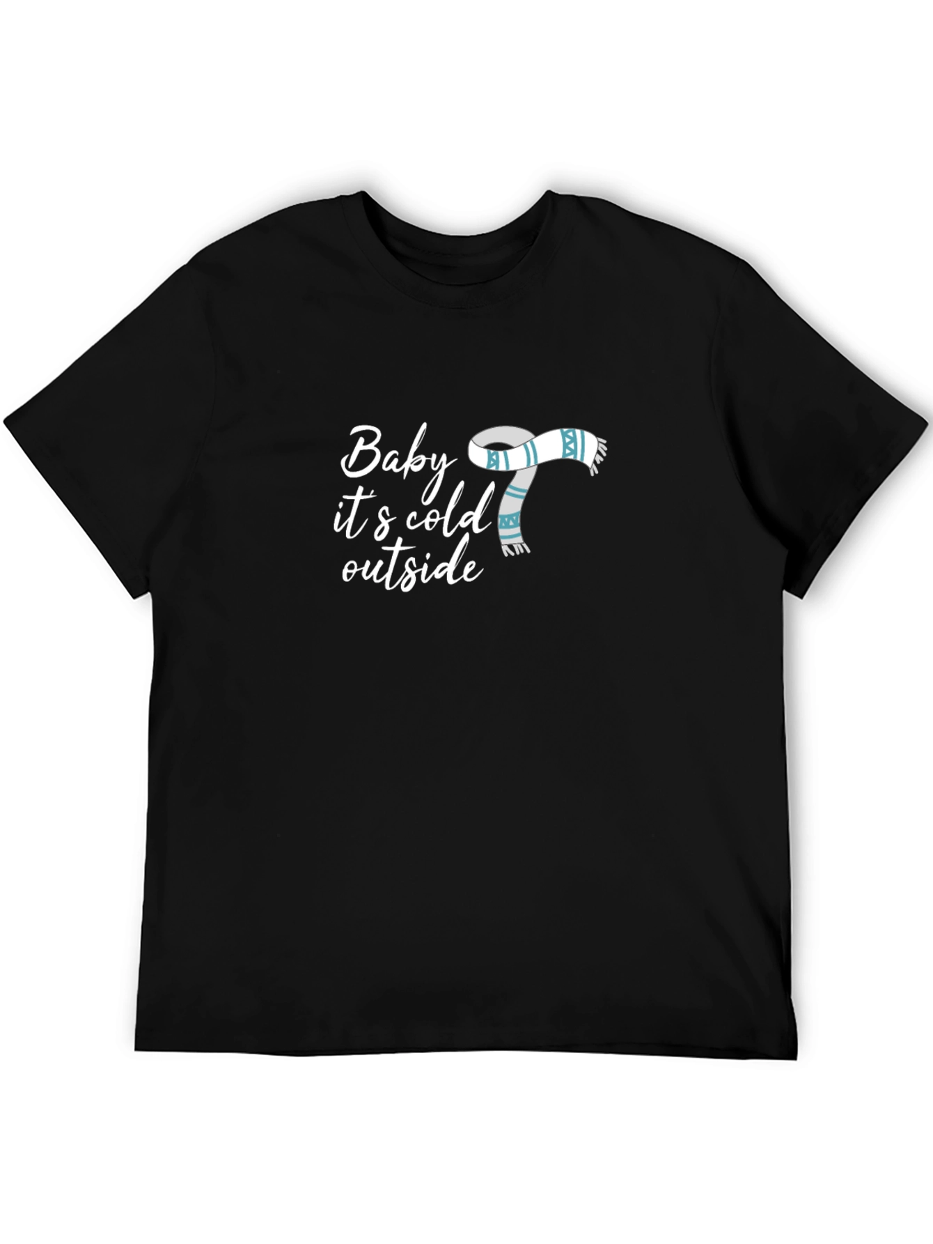 Baby Its Cold Outside Graphic Tee