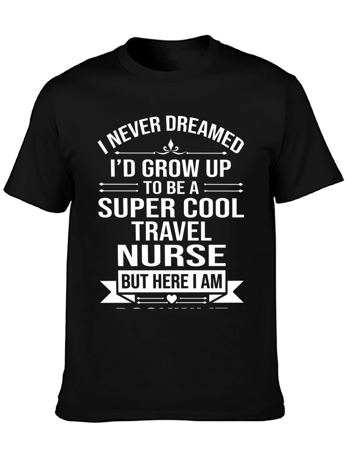Super Cool Travel Nurse Graphic T-Shirt