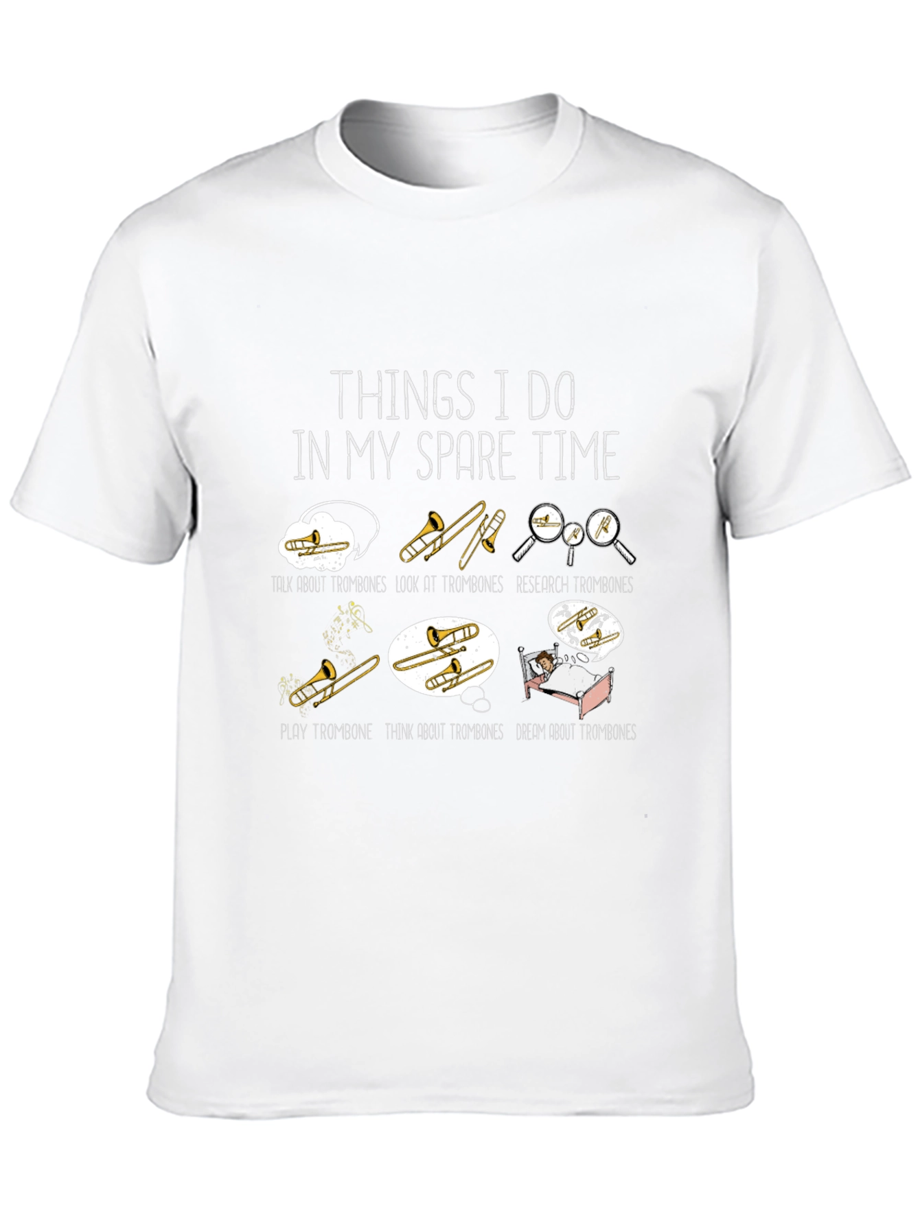 Trombone Lover T-Shirt - Spare Time Activities