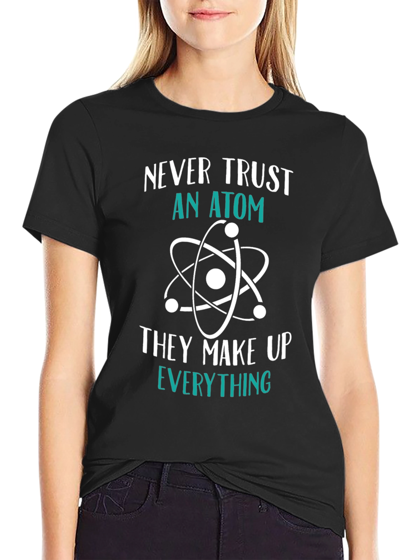 Funny Science T-Shirt: Never Trust an Atom Tee