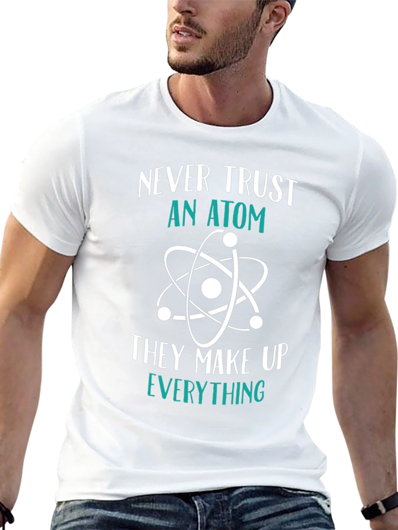Funny Science T-Shirt: Never Trust an Atom Tee