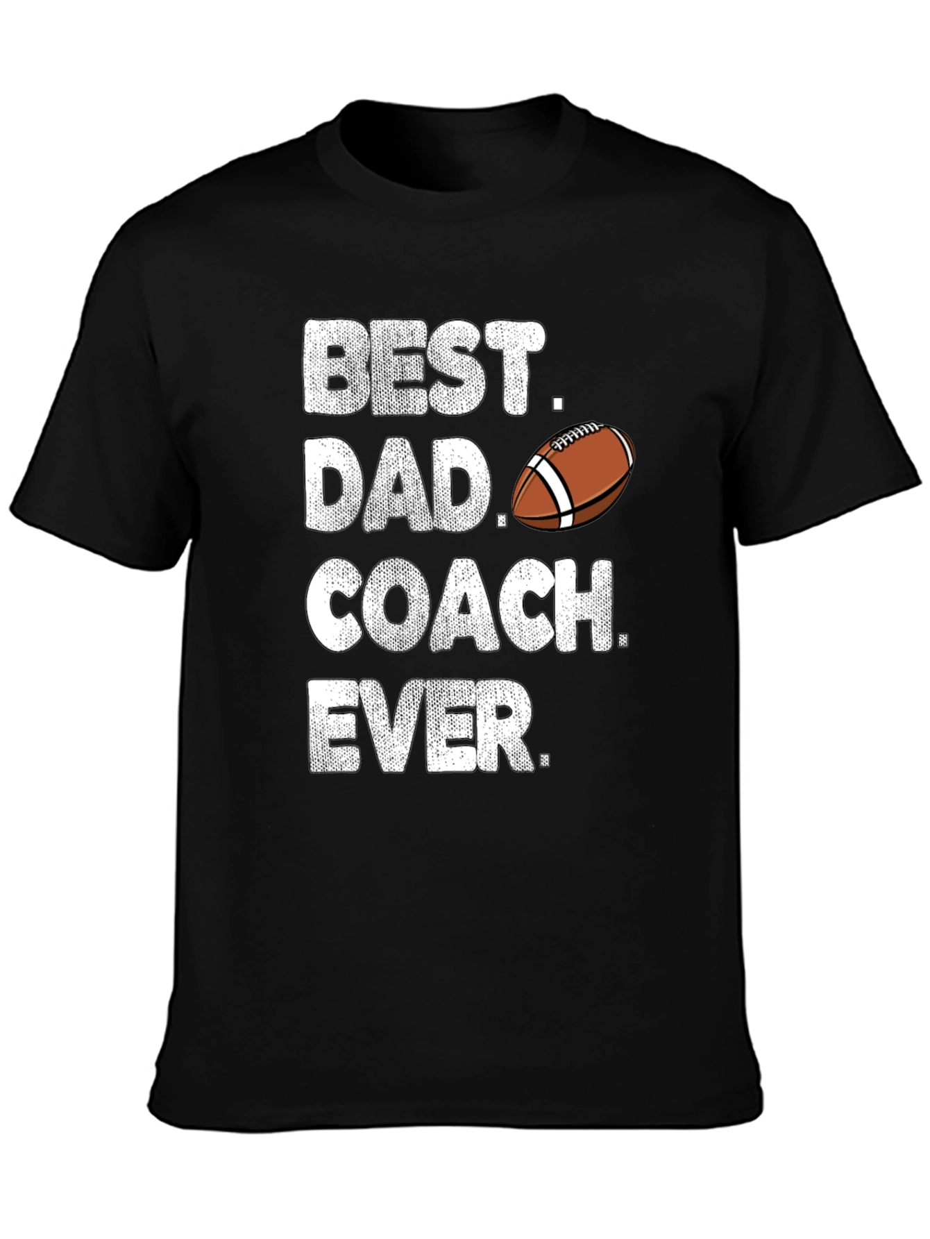 Best Dad Coach Ever T-Shirt