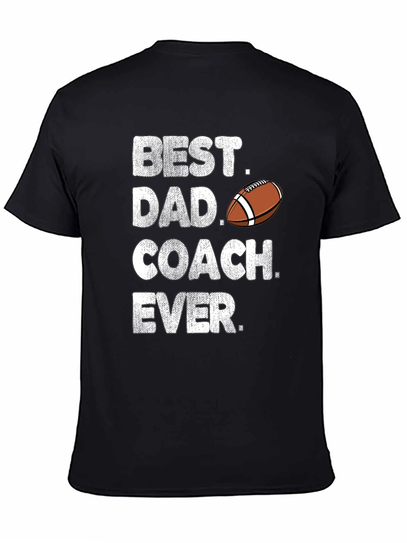 Best Dad Coach Ever T-Shirt