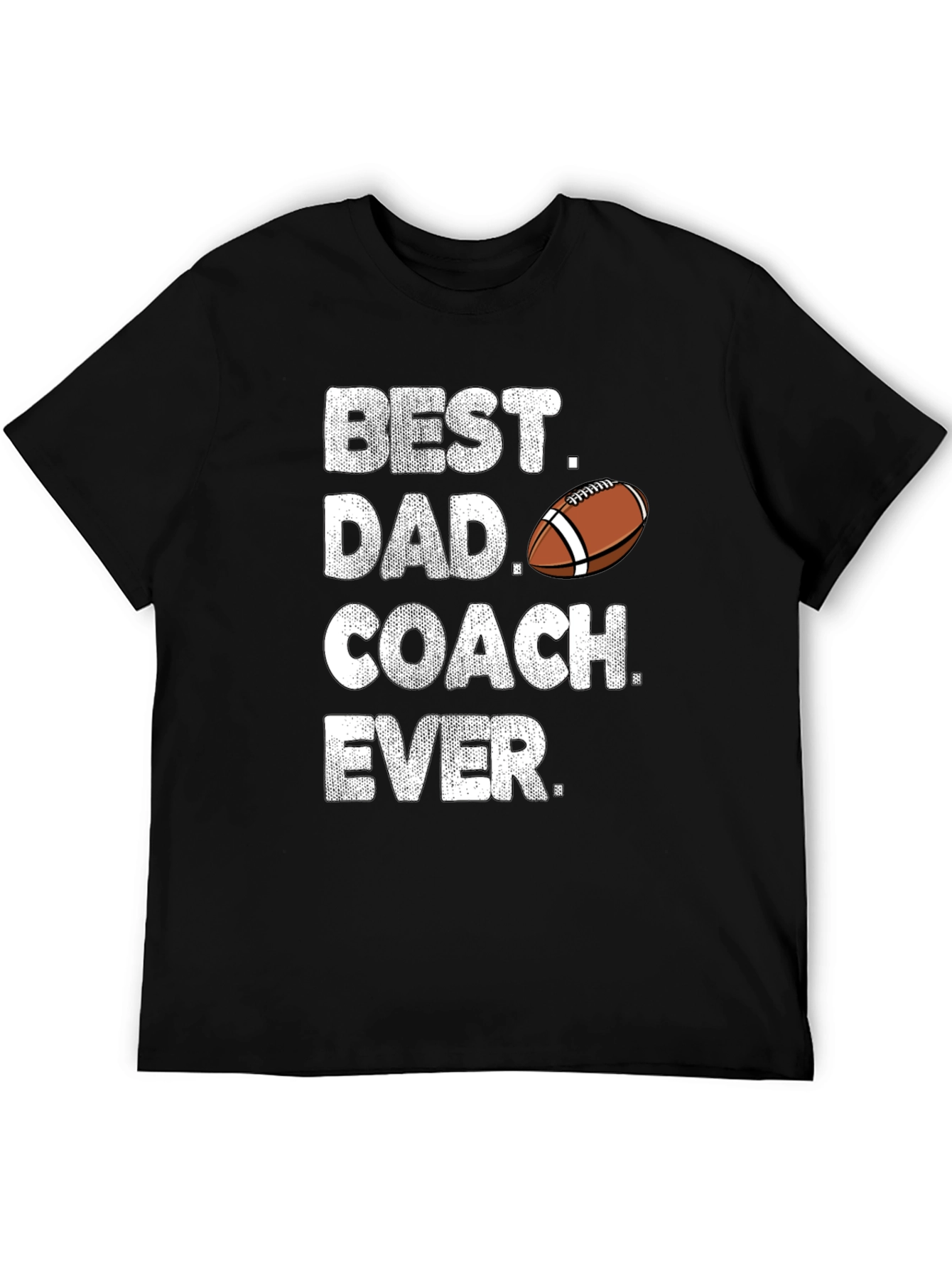 Best Dad Coach Ever T-Shirt