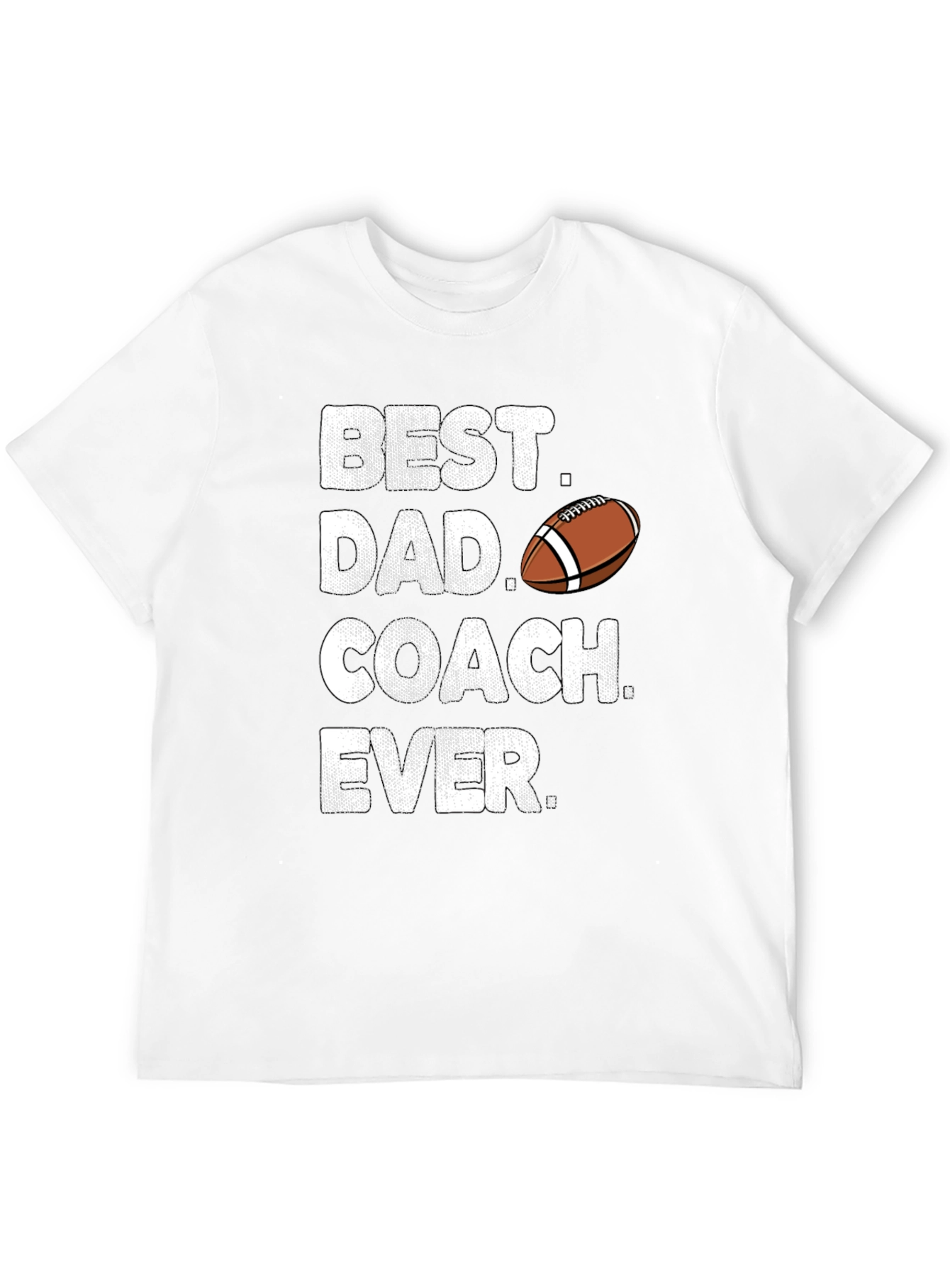 Best Dad Coach Ever T-Shirt