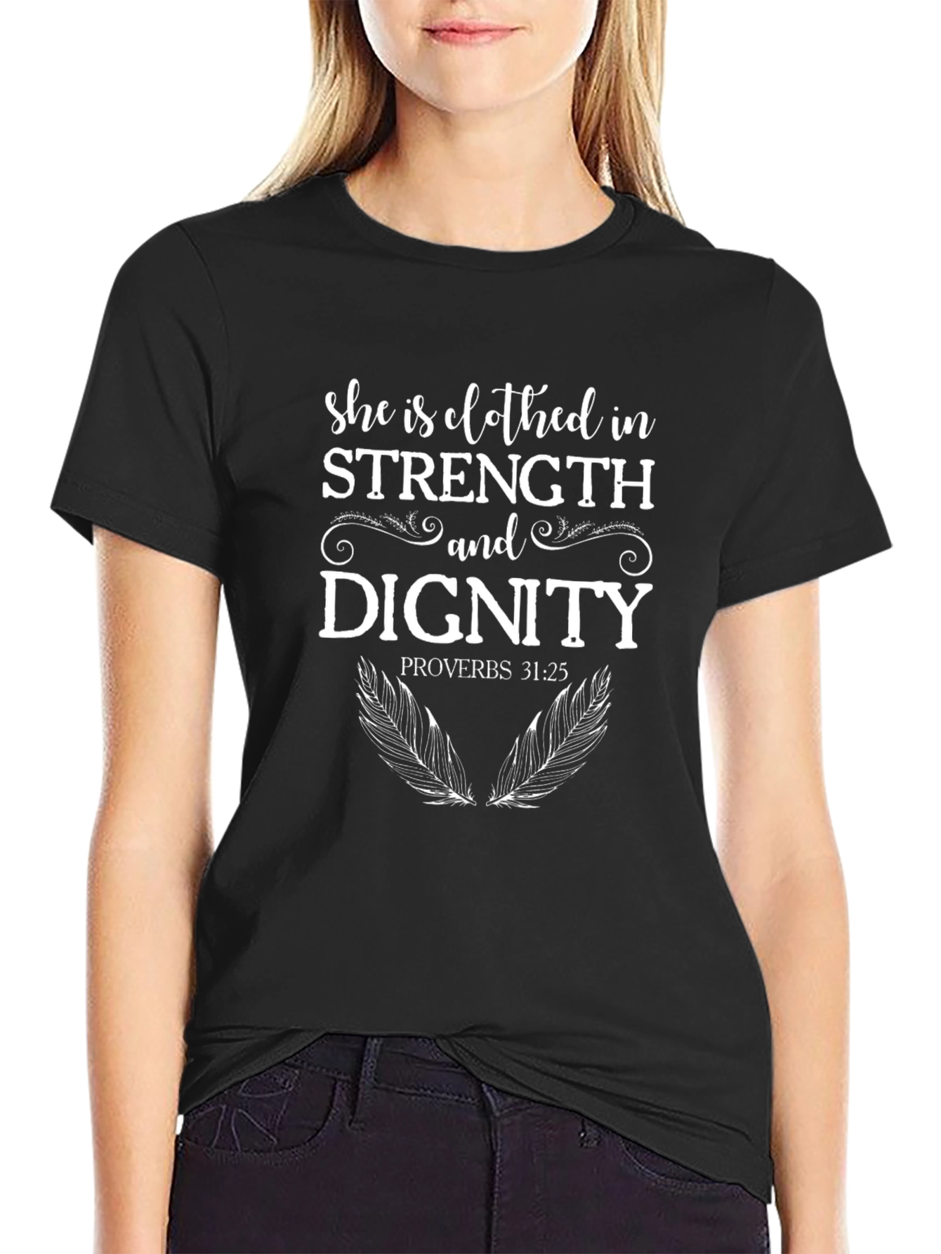 Strength and Dignity Black Tee - Proverbs 31:25
