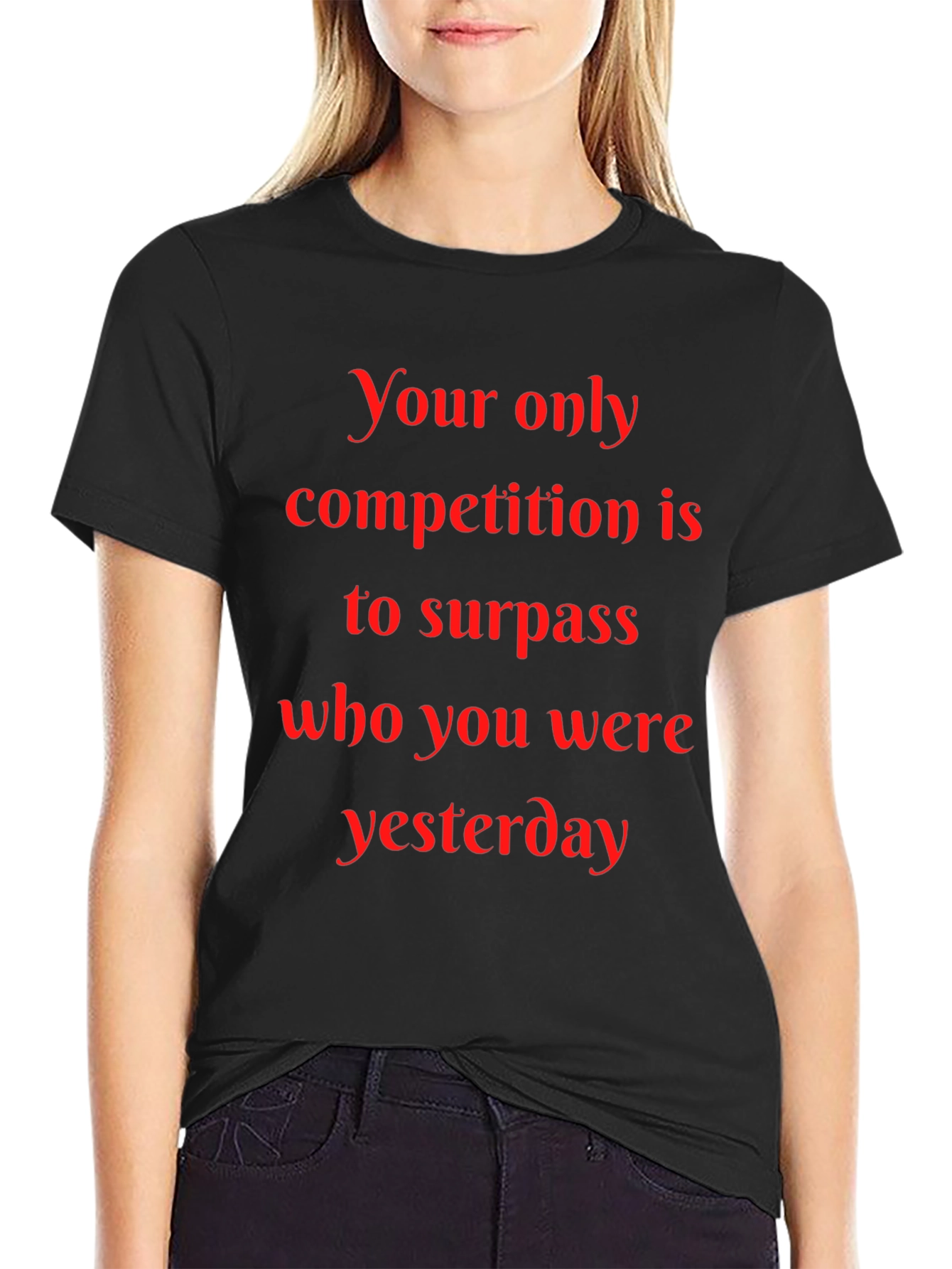 Motivational Black T-Shirt: Surpass Yesterday