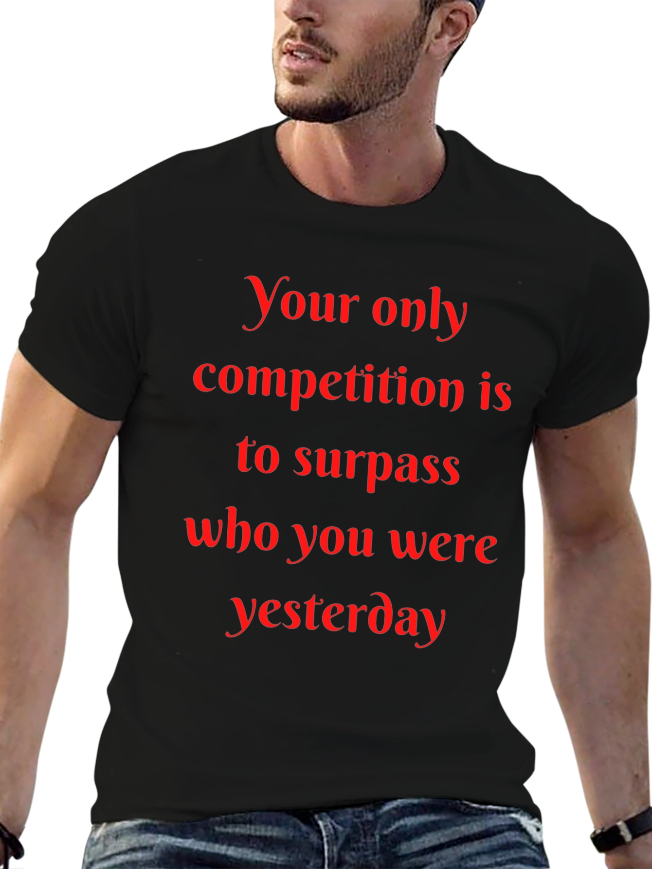Motivational Black T-Shirt: Surpass Yesterday