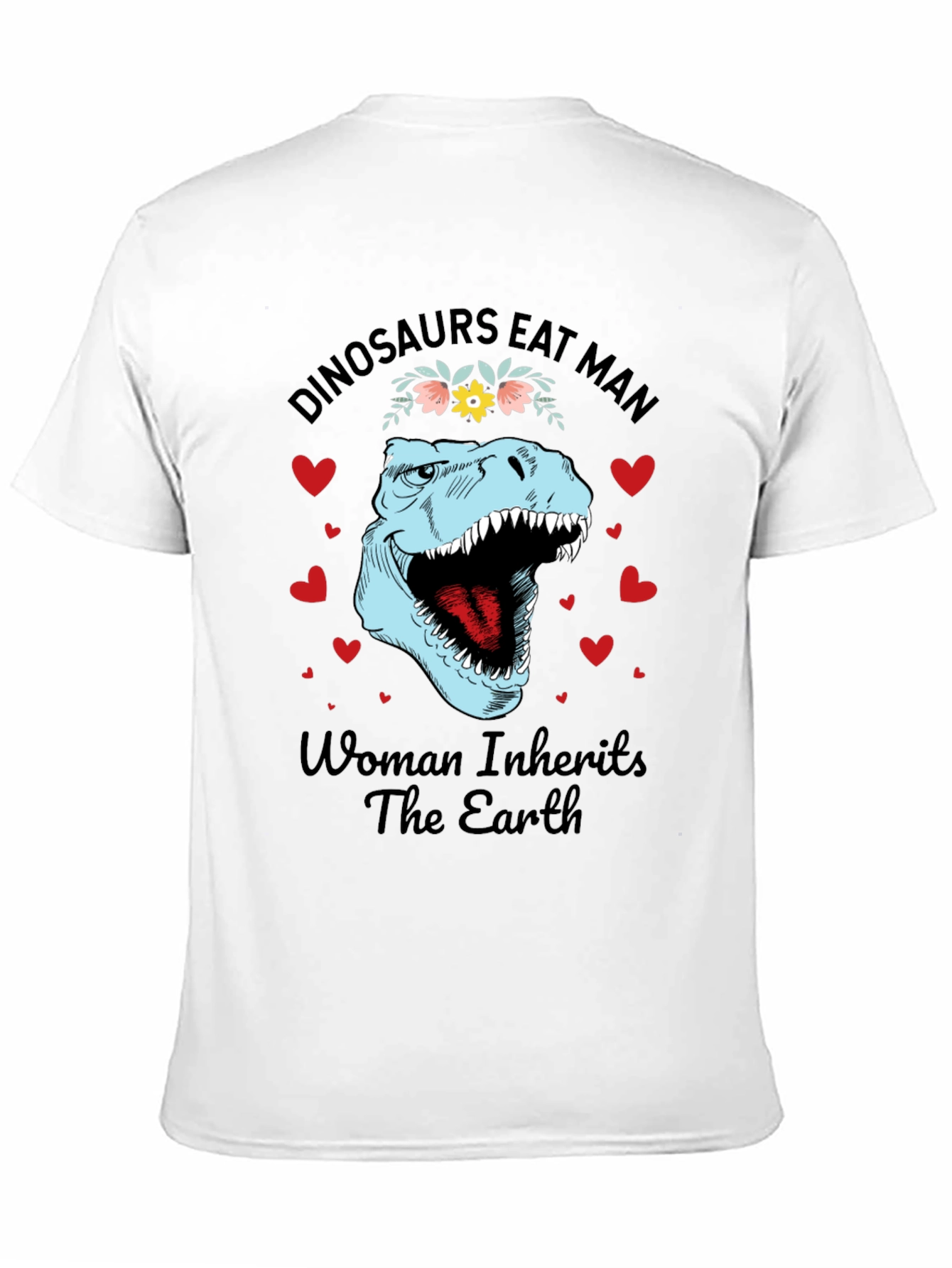 Dinosaurs Eat Man Womens T-Shirt