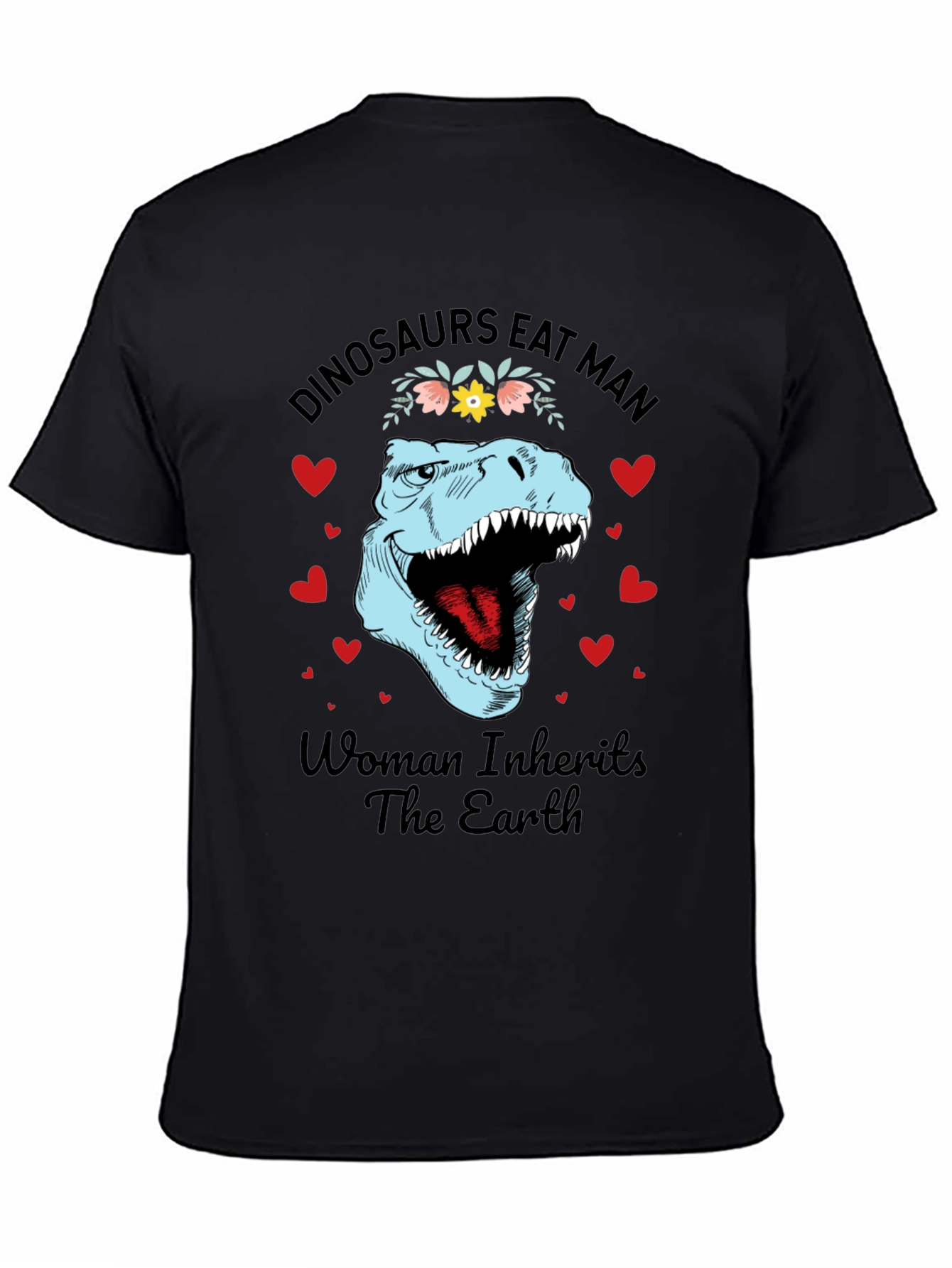 Dinosaurs Eat Man Womens T-Shirt
