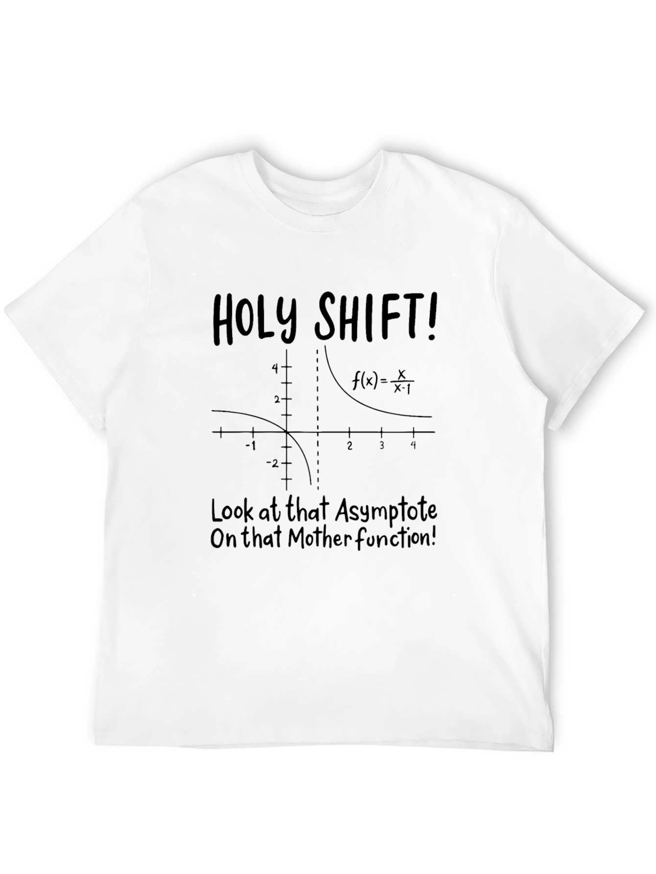 Holy Shift! Math Pun T-Shirt