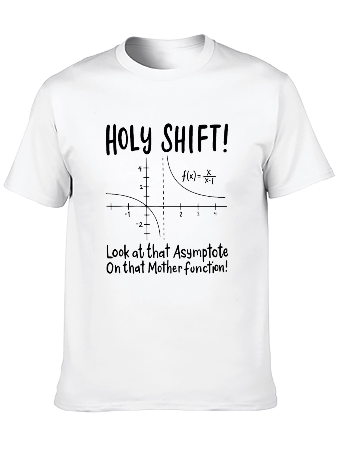 Holy Shift! Math Pun T-Shirt
