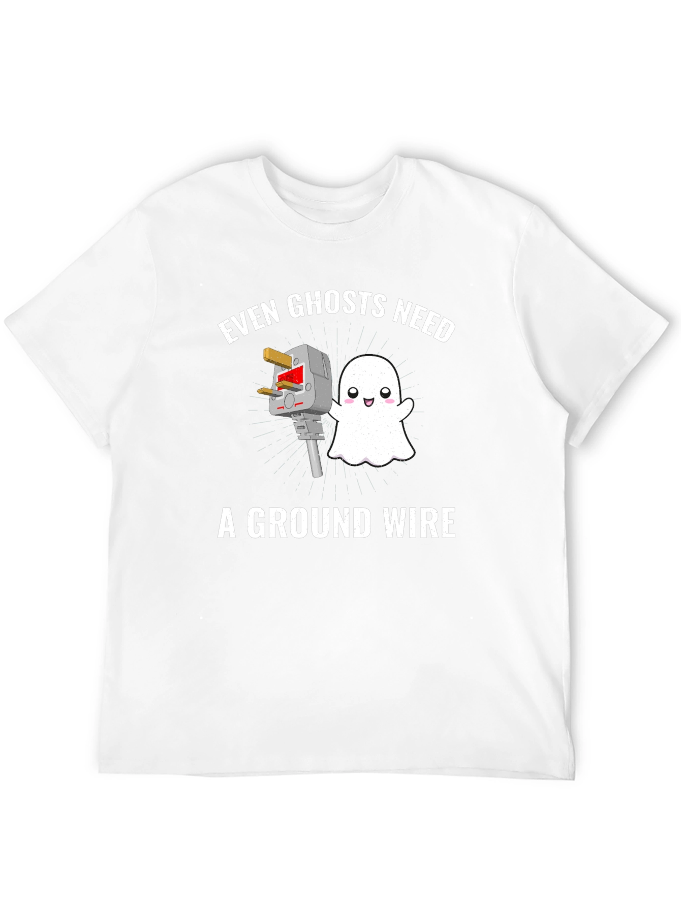 Even Ghosts Need Ground Wire Black T-Shirt