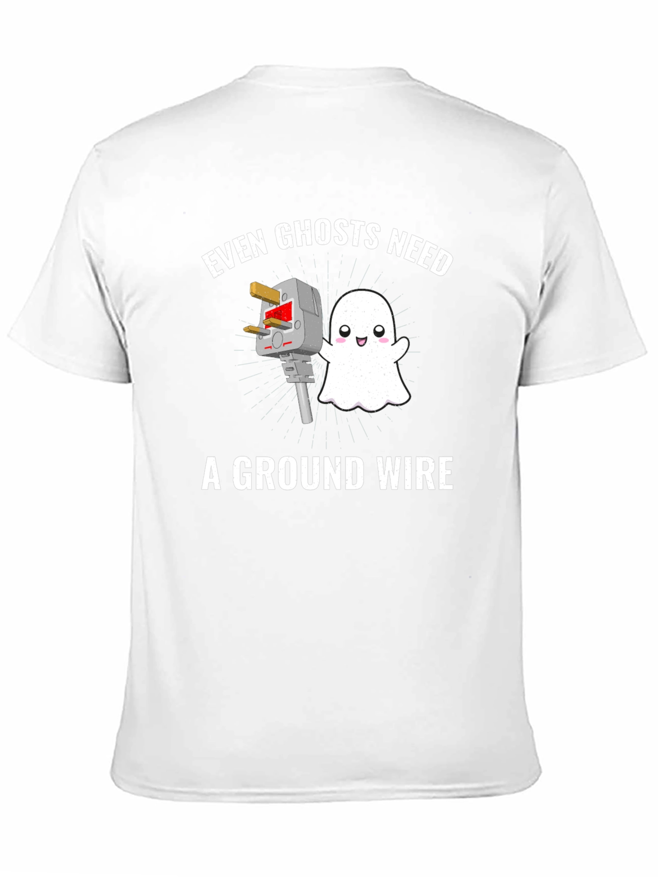 Even Ghosts Need Ground Wire Black T-Shirt