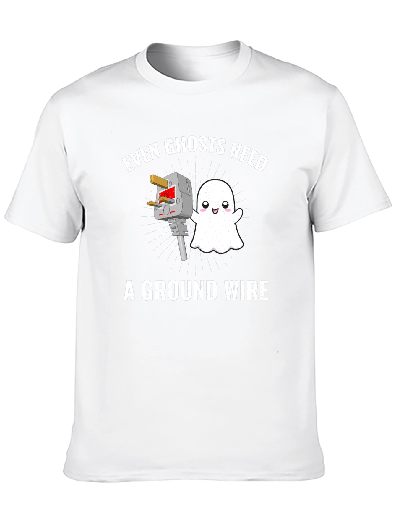 Even Ghosts Need Ground Wire Black T-Shirt