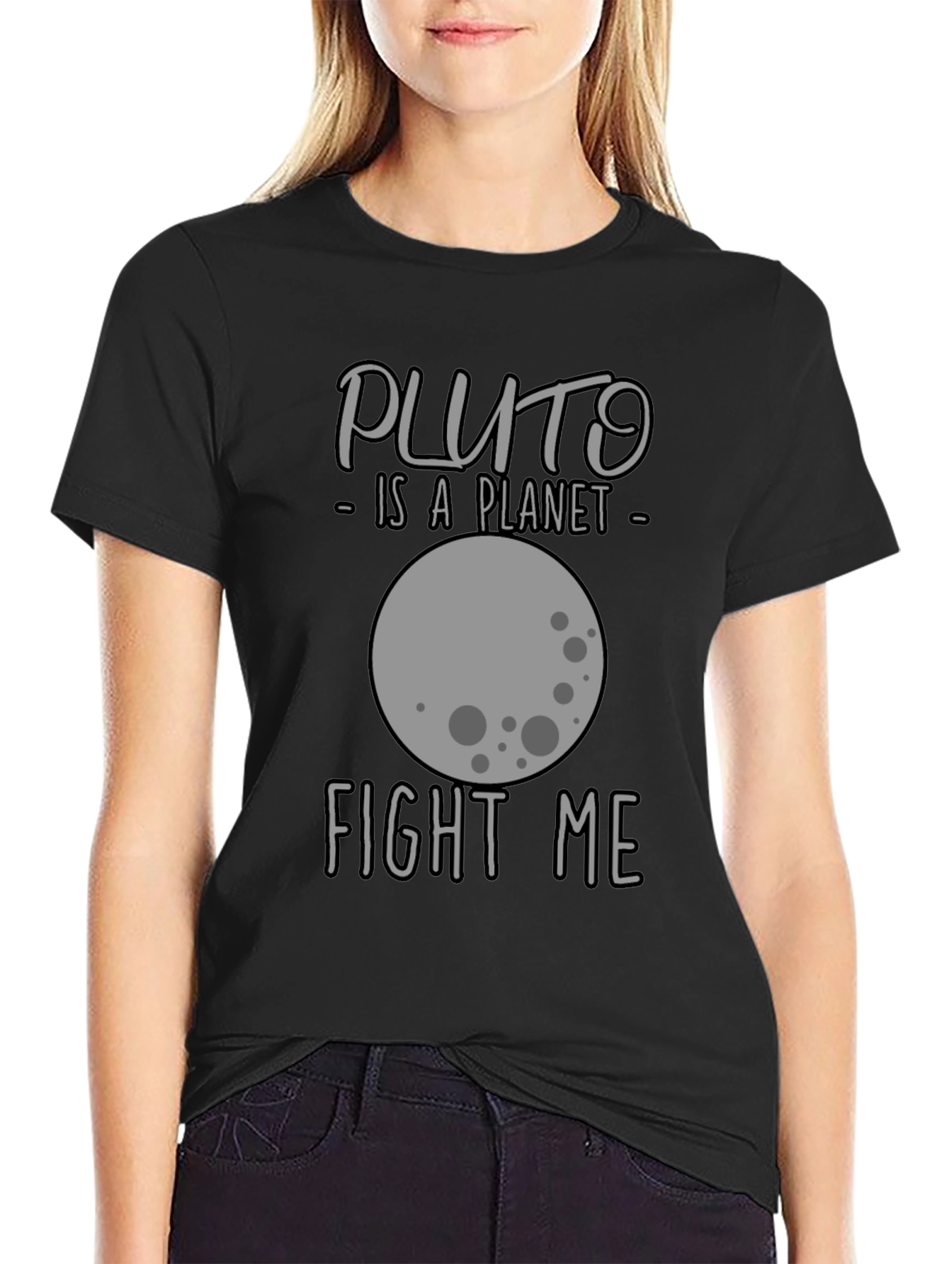 Pluto is a Planet T-Shirt - Fight Me!
