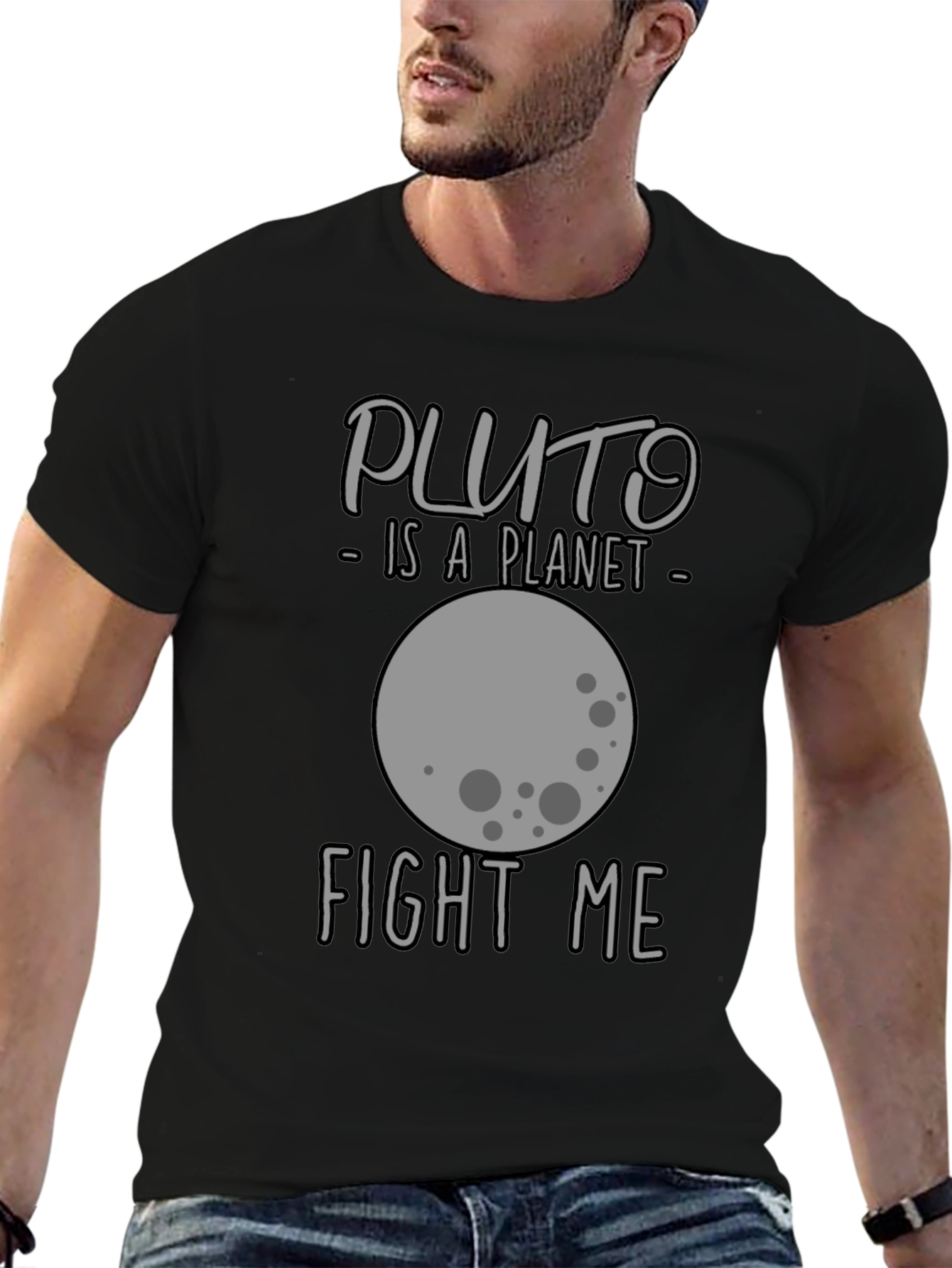 Pluto is a Planet T-Shirt - Fight Me!