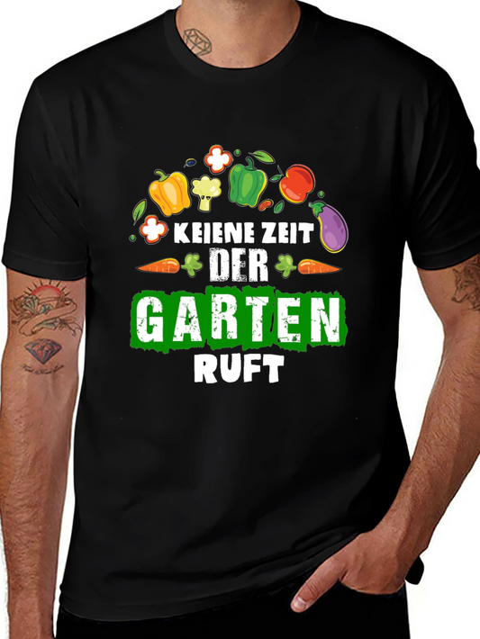 Gardening Enthusiast T-Shirt - KEINE ZEIT DER GARTEN RUFT