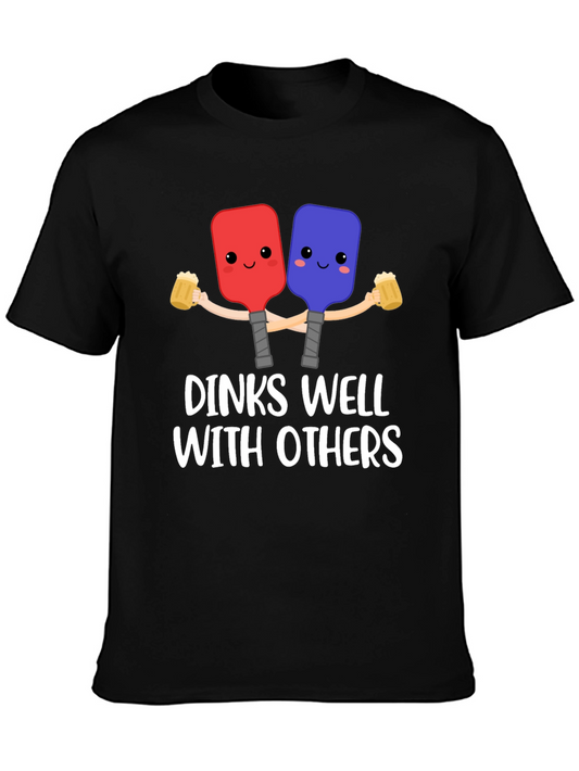 Dinks Well With Others Pickleball T-Shirt