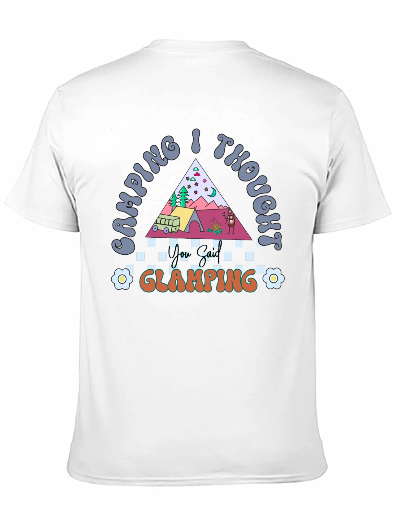 Camping I Thought Glamping Black Graphic T-Shirt