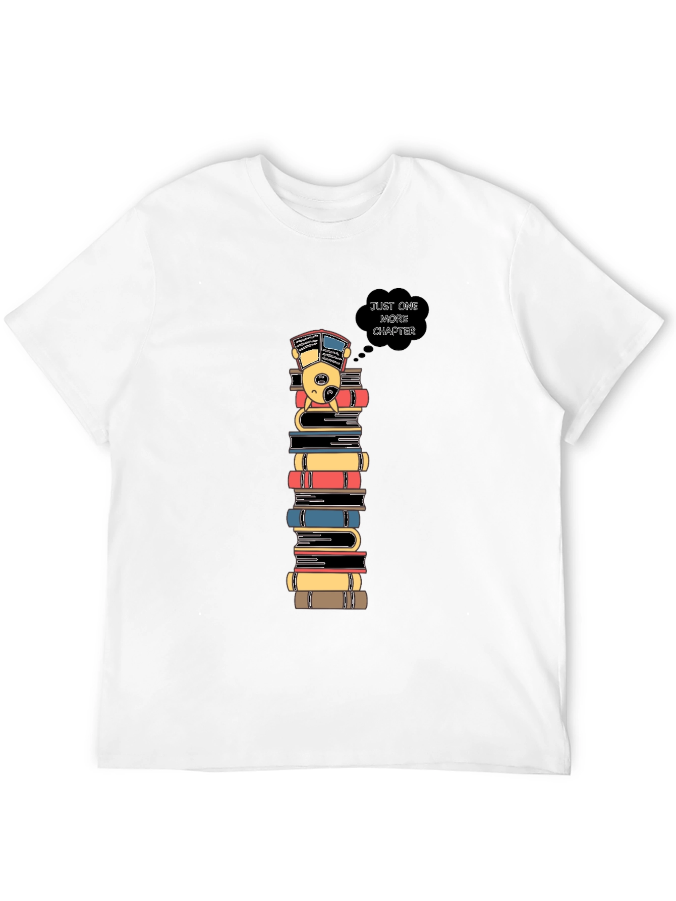 Just One More Chapter T-Shirt