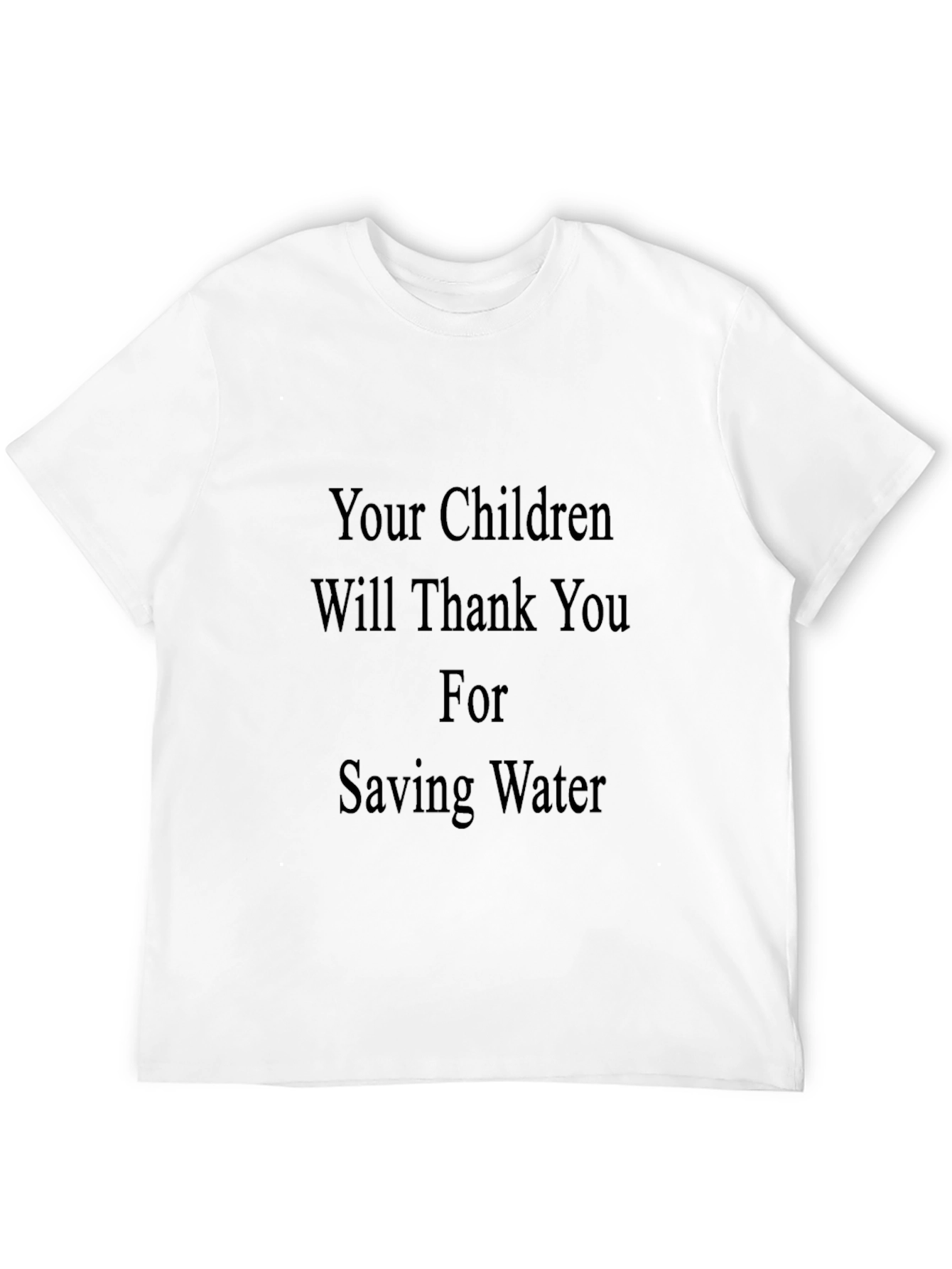 Save Water T-Shirt - Thank You Children