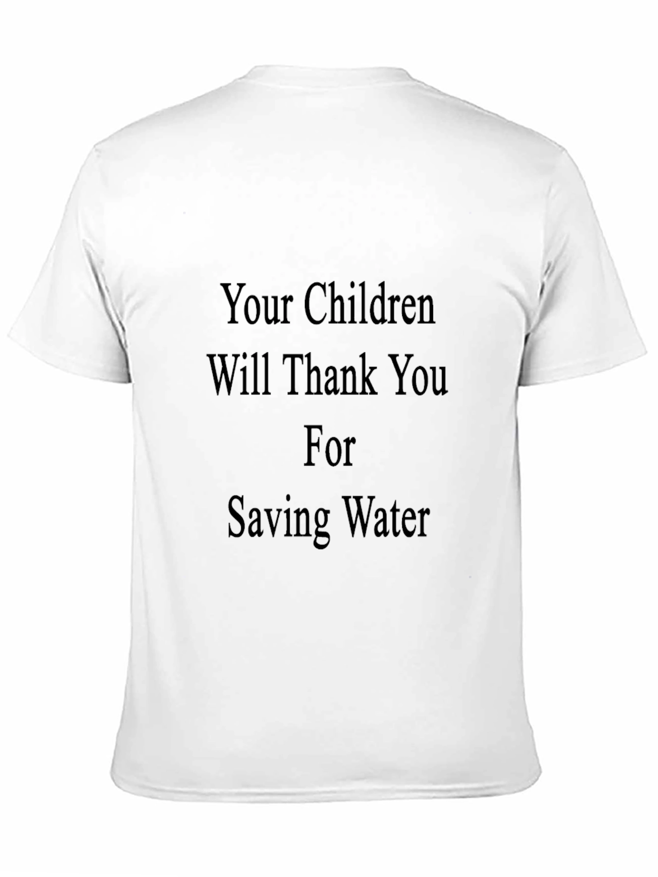 Save Water T-Shirt - Thank You Children