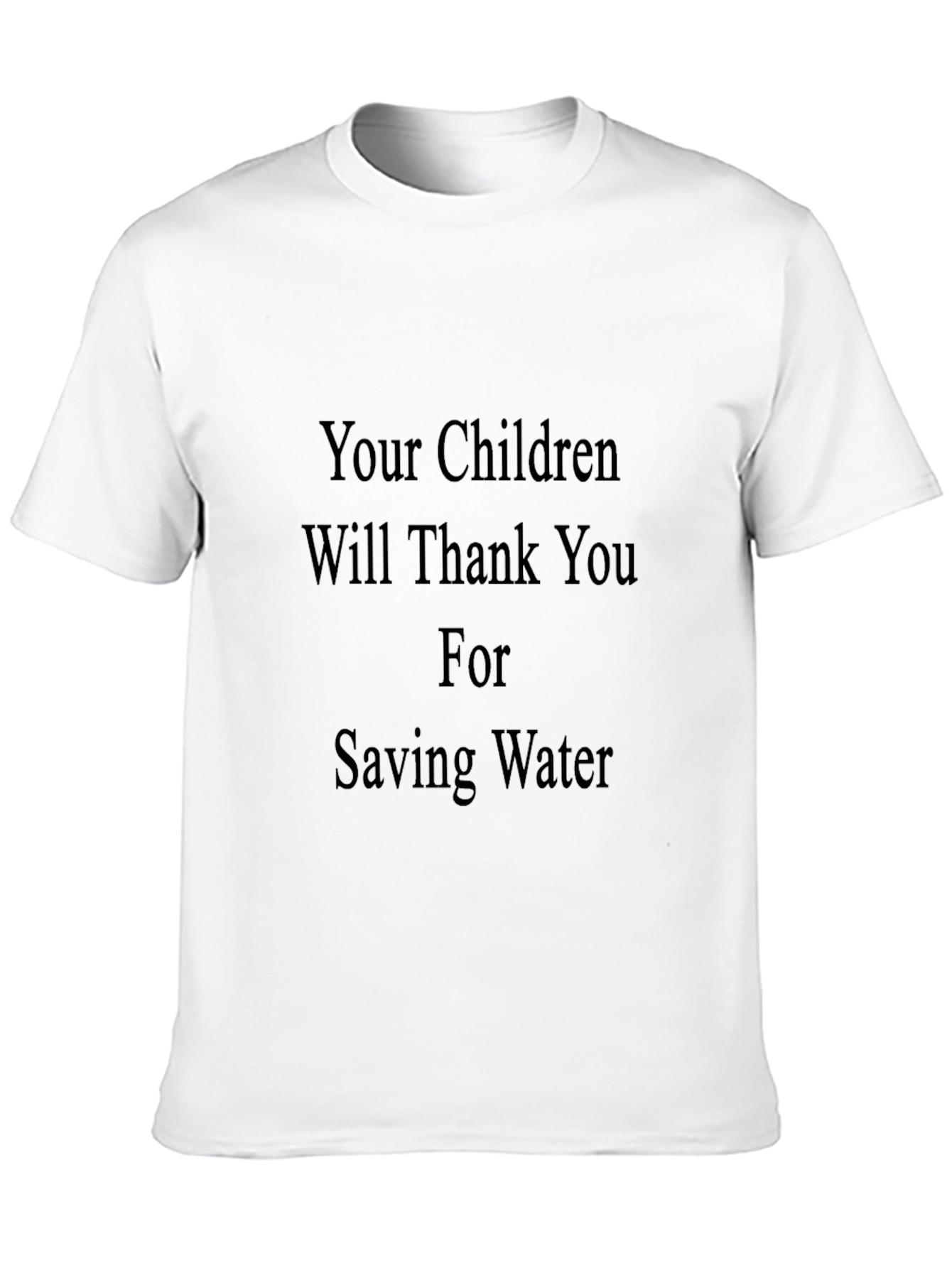Save Water T-Shirt - Thank You Children