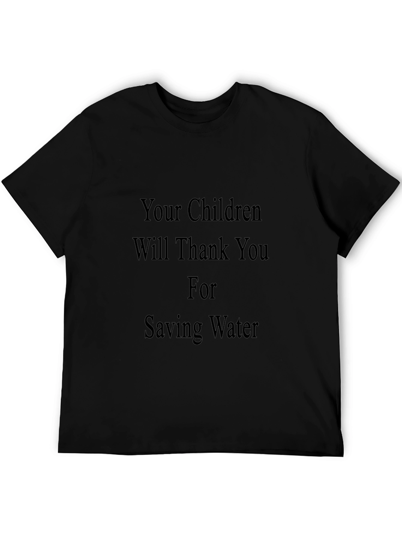 Save Water T-Shirt - Thank You Children