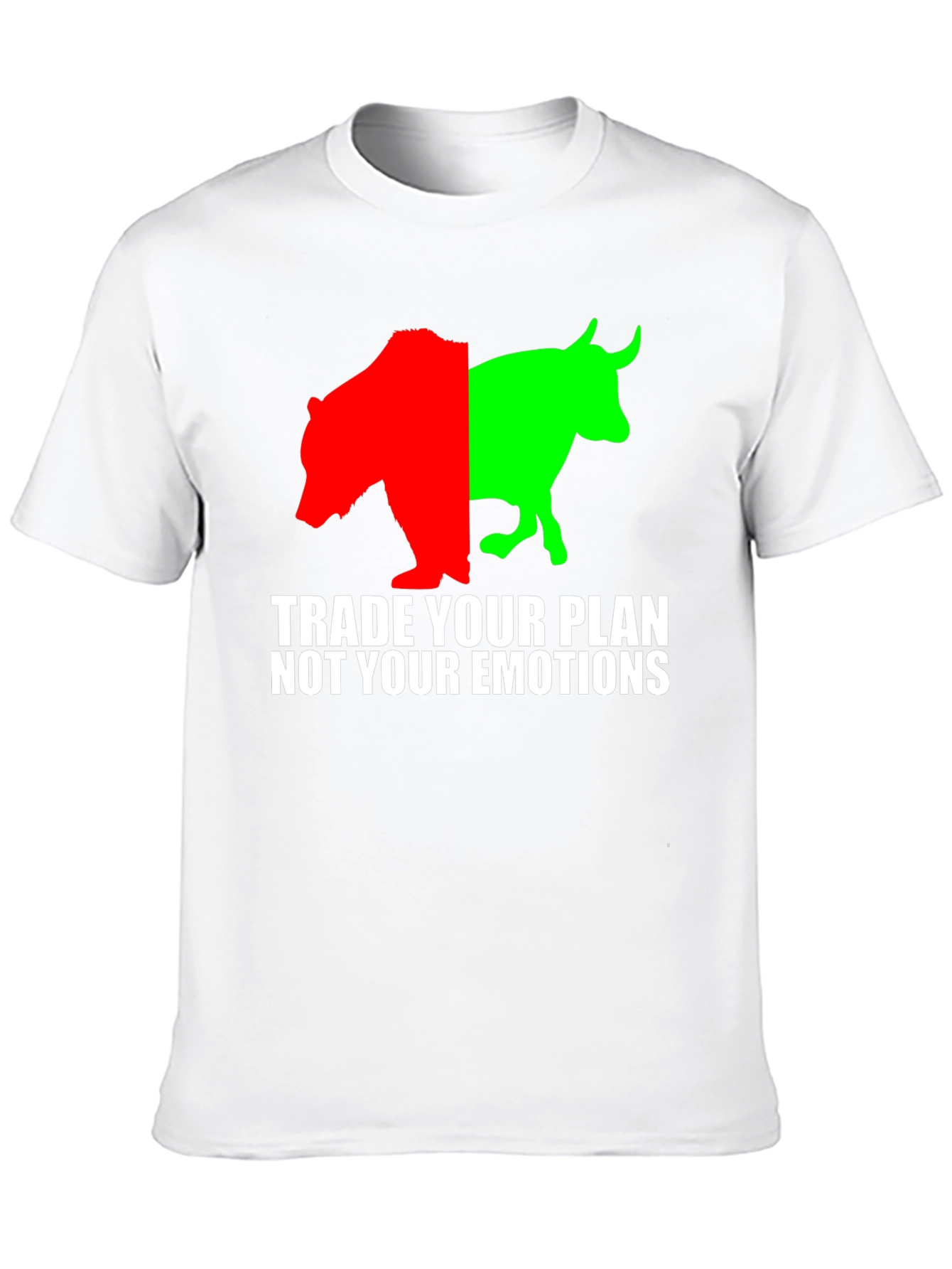 Trade Your Plan Not Emotions T-Shirt