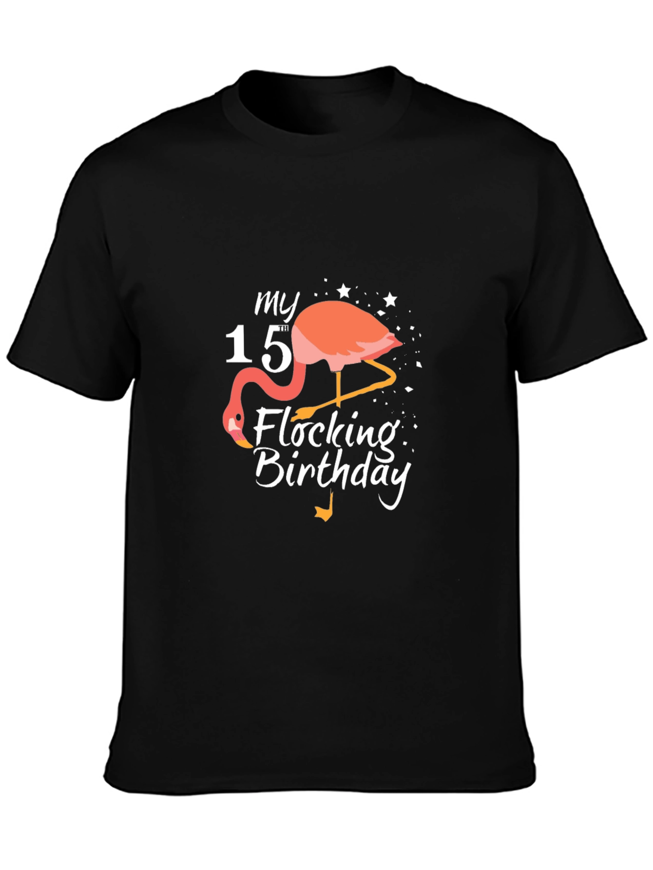 My 15th Flocking Birthday T-Shirt Flamingo