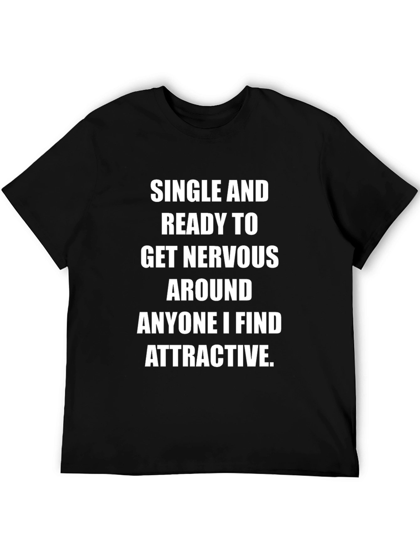 Single & Ready T-Shirt - Humorous Graphic Tee